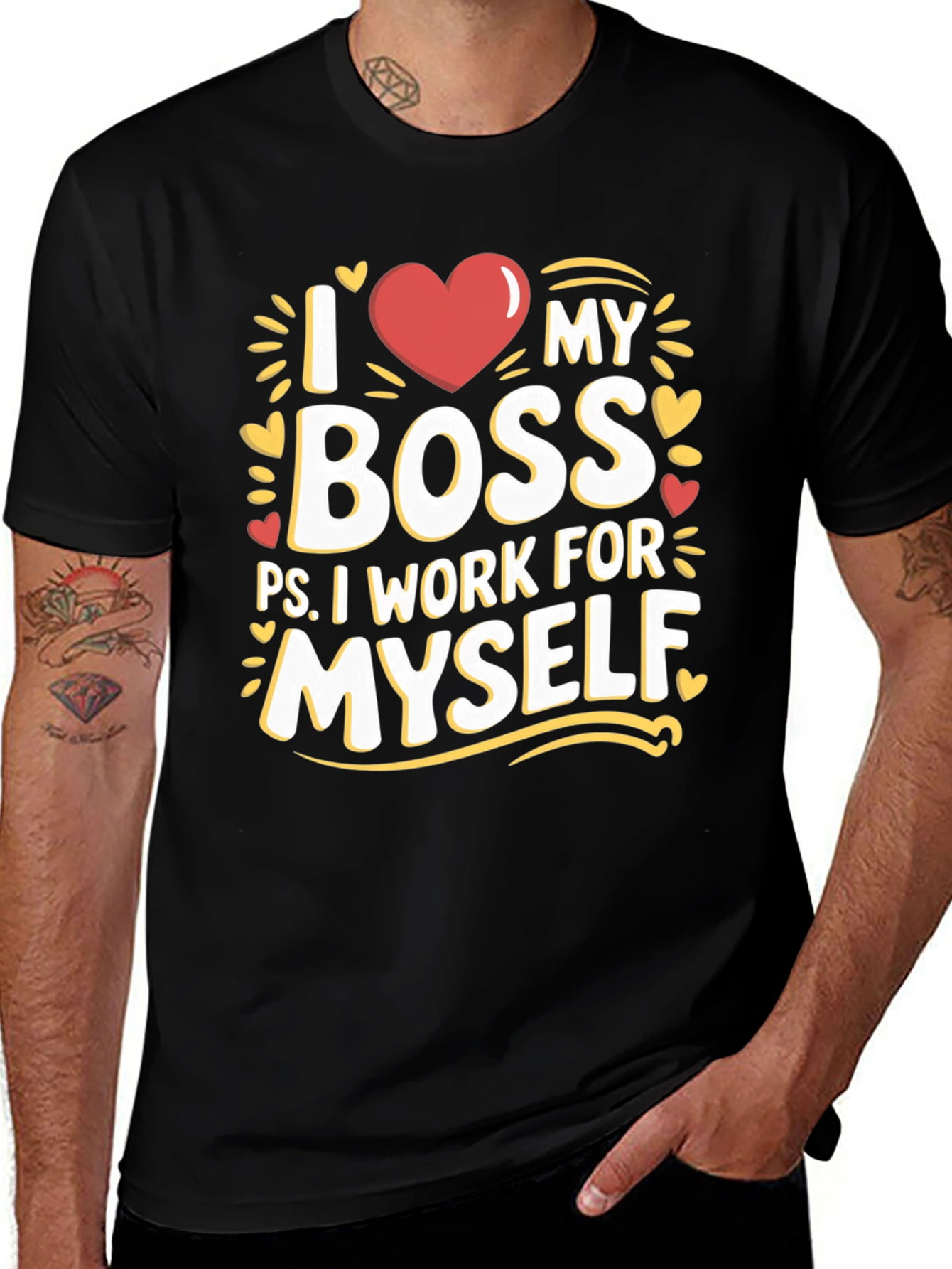 Variant 16 of I Love My Boss T-Shirt - Funny Self-Employed Tee