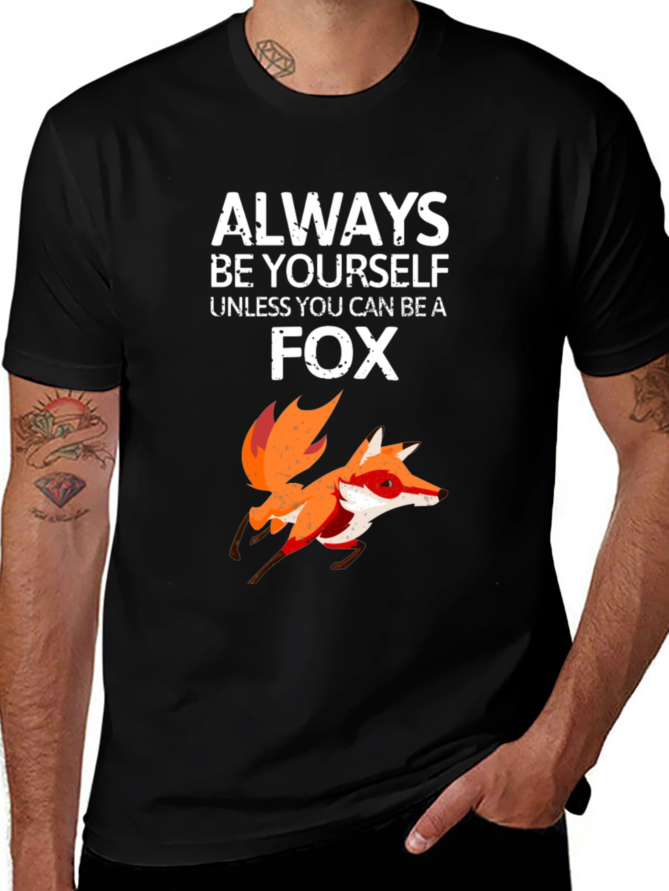 Variant 11 of Always Be Yourself Unless You Can Be a Fox T-Shirt