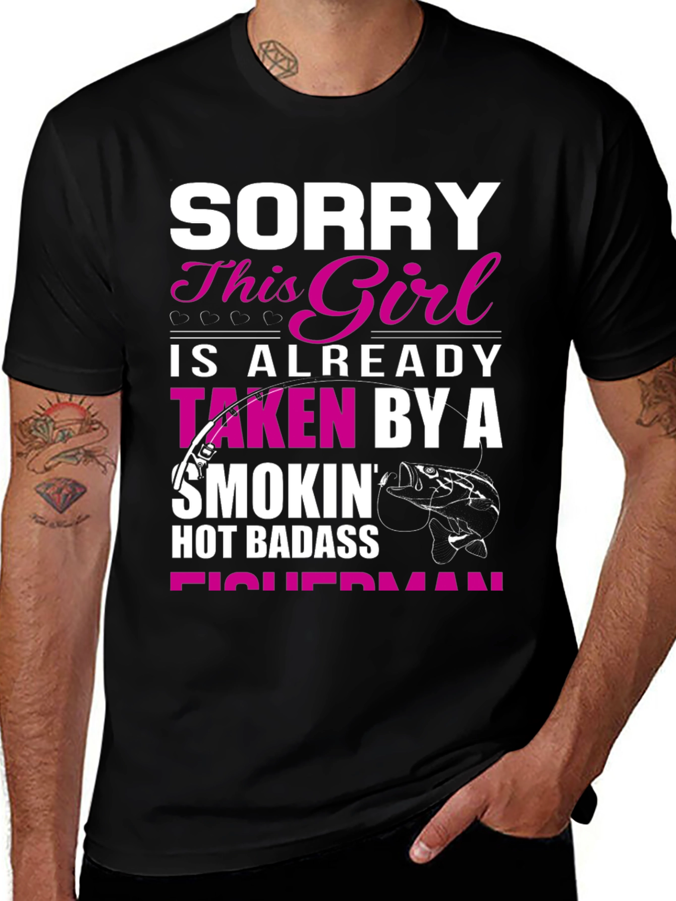 Variant 25 of Sorry This Girl Taken By Hot Badass Fisherman T-Shirt