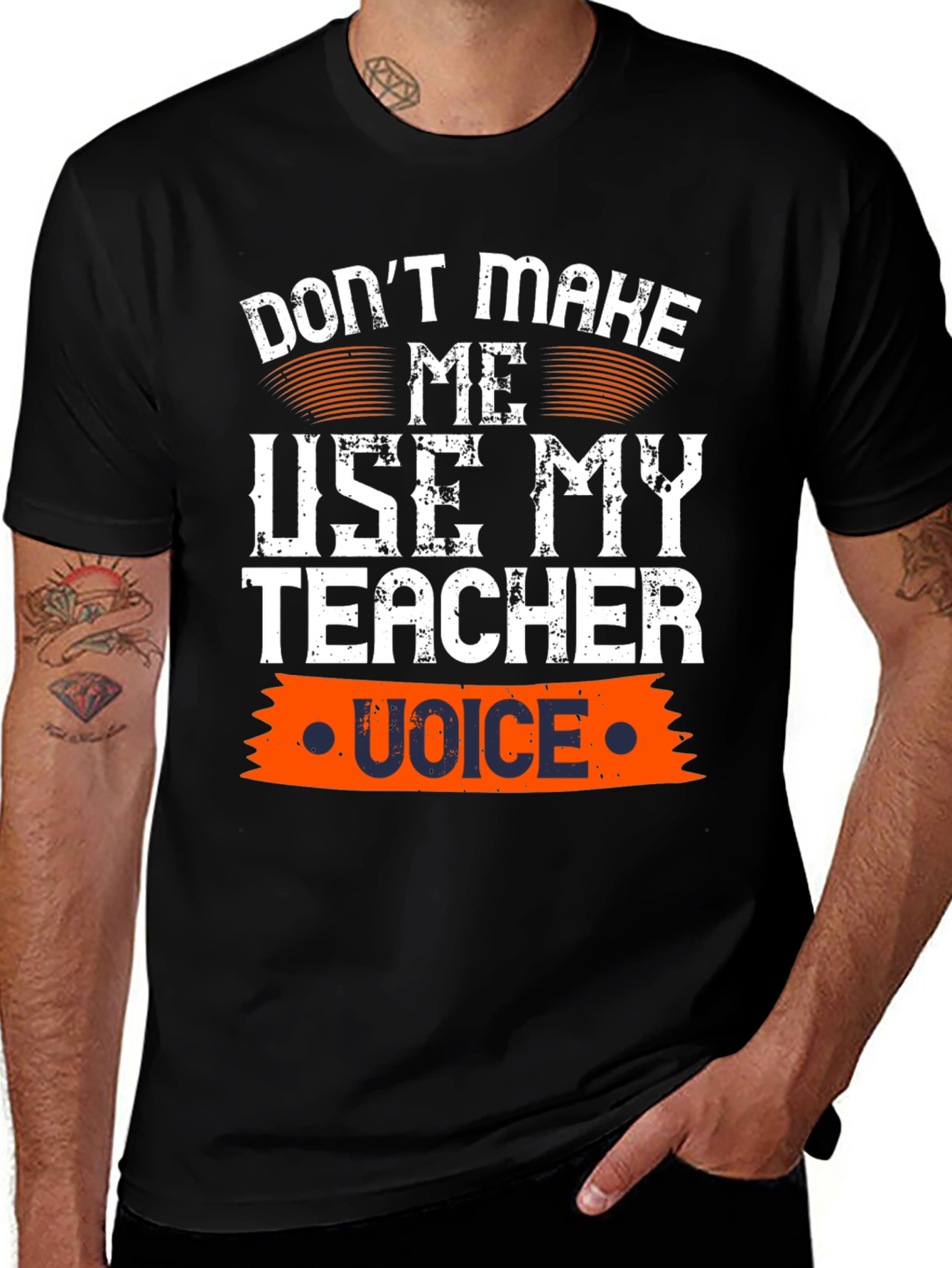 Variant 12 of Don't Make Me Use My Teacher Voice Black T-Shirt