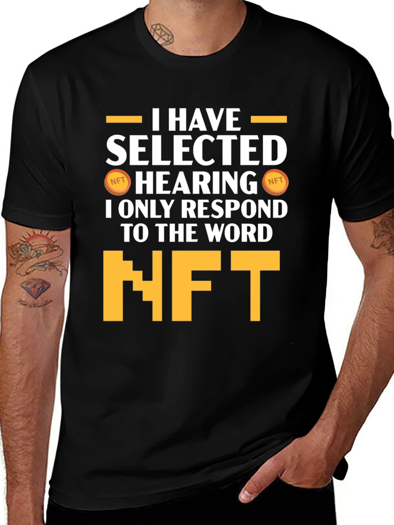 I Have Selected Hearing NFT T-Shirt