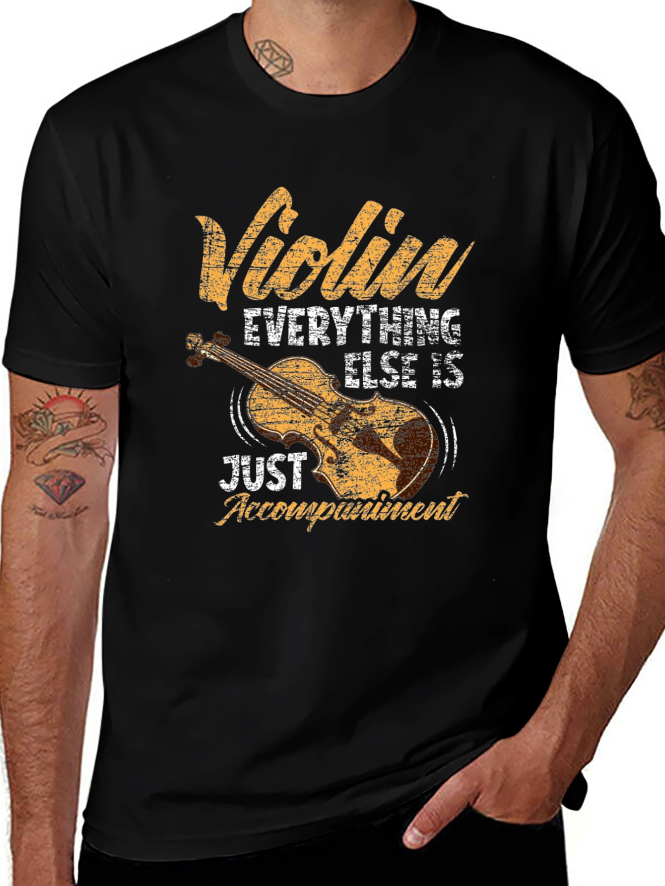 Variant 12 of Violin Everything Else is Just Accompaniment T-Shirt