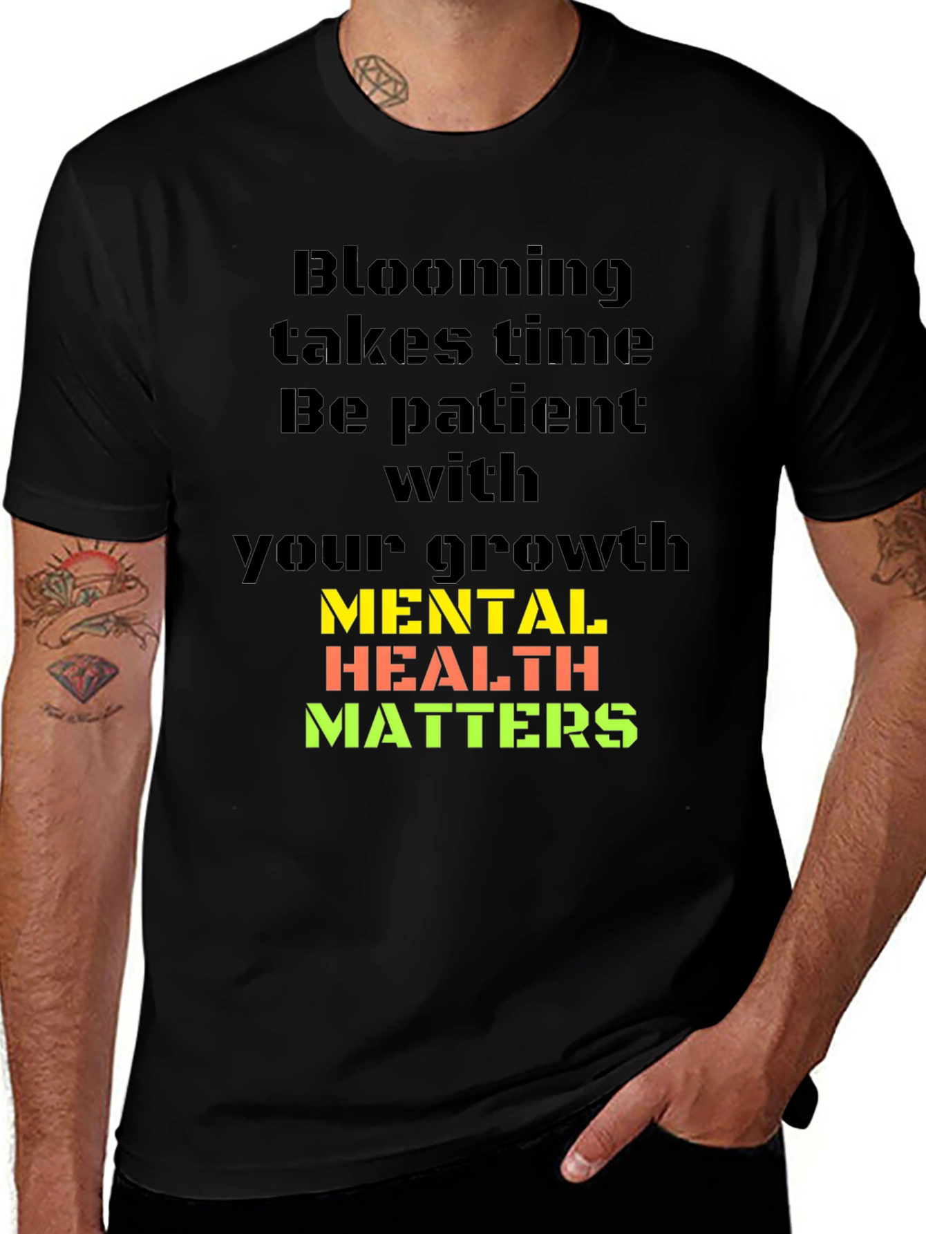 Variant 14 of Mental Health Matters T-Shirt: Blooming Takes Time