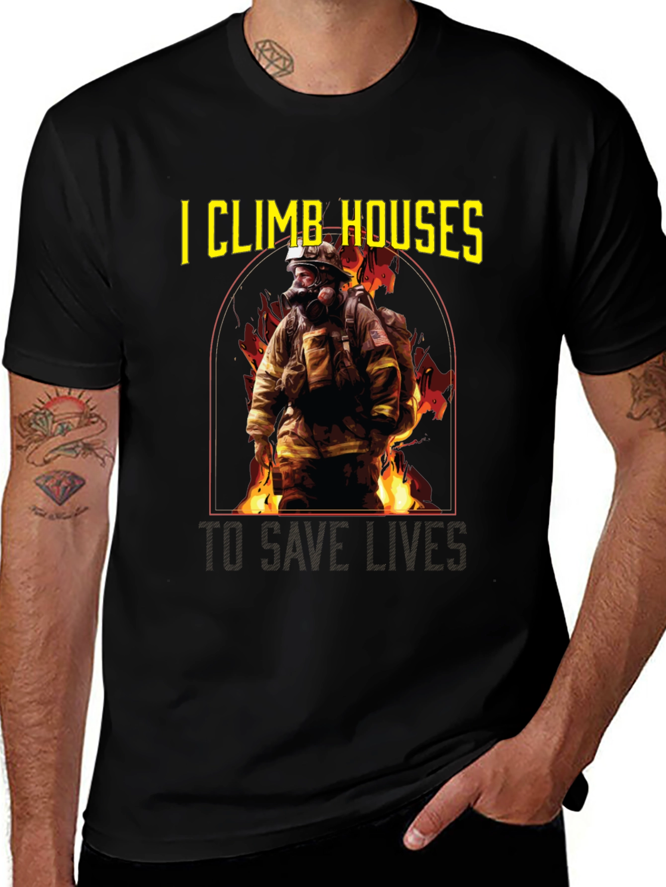 Variant 7 of Firefighter T-Shirt - I Climb Houses To Save Lives
