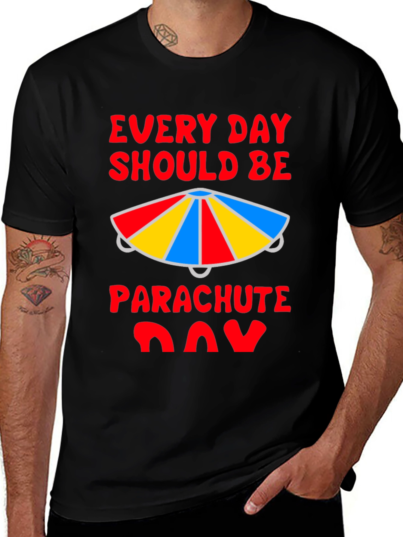 Variant 20 of Every Day Should Be Parachute Day T-Shirt