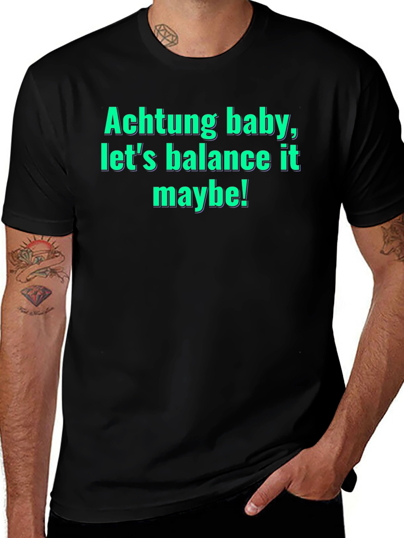 Variant 15 of Achtung Baby Balance Funny Graphic Tee