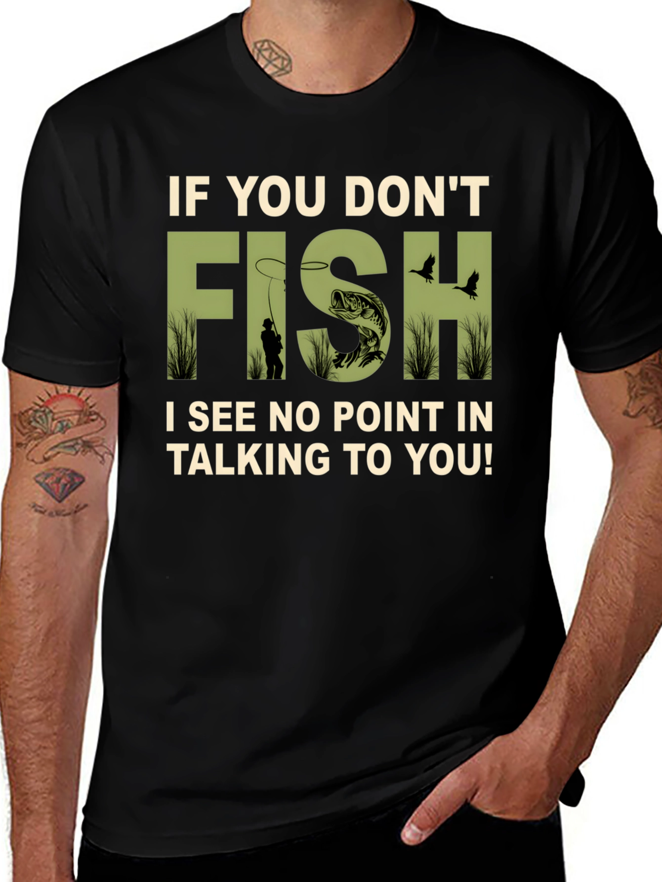 Variant 24 of Fishing T-Shirt - If You Don't Fish!