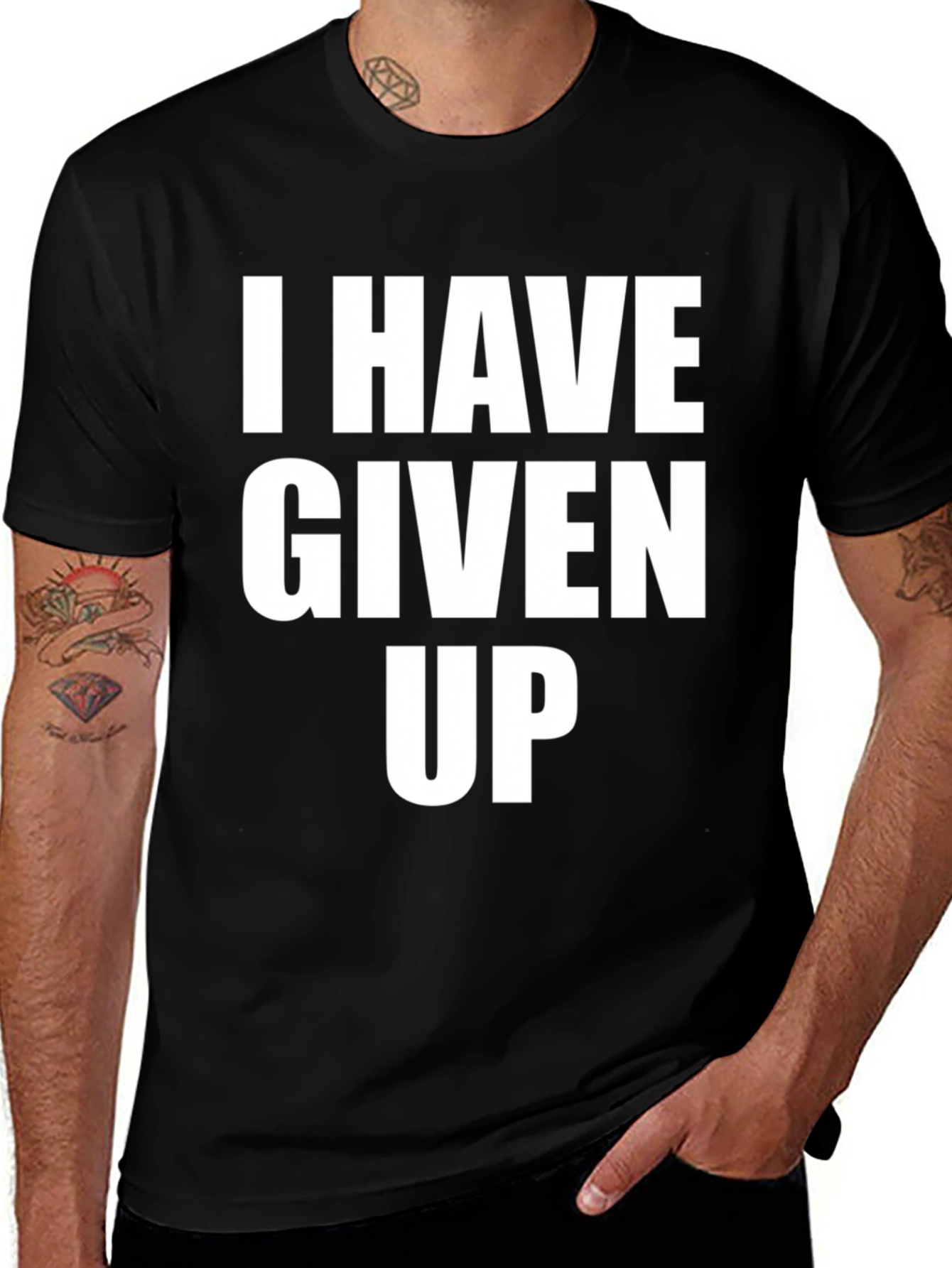 Variant 3 of I Have Given Up T-Shirt - Humorous Graphic Tee
