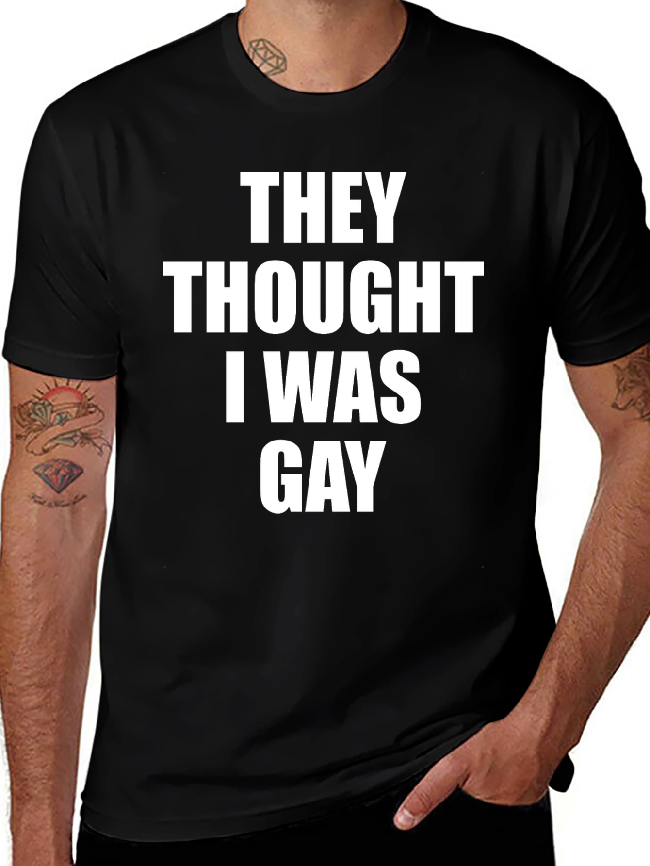 Variant 22 of They Thought I Was Gay Graphic Tee