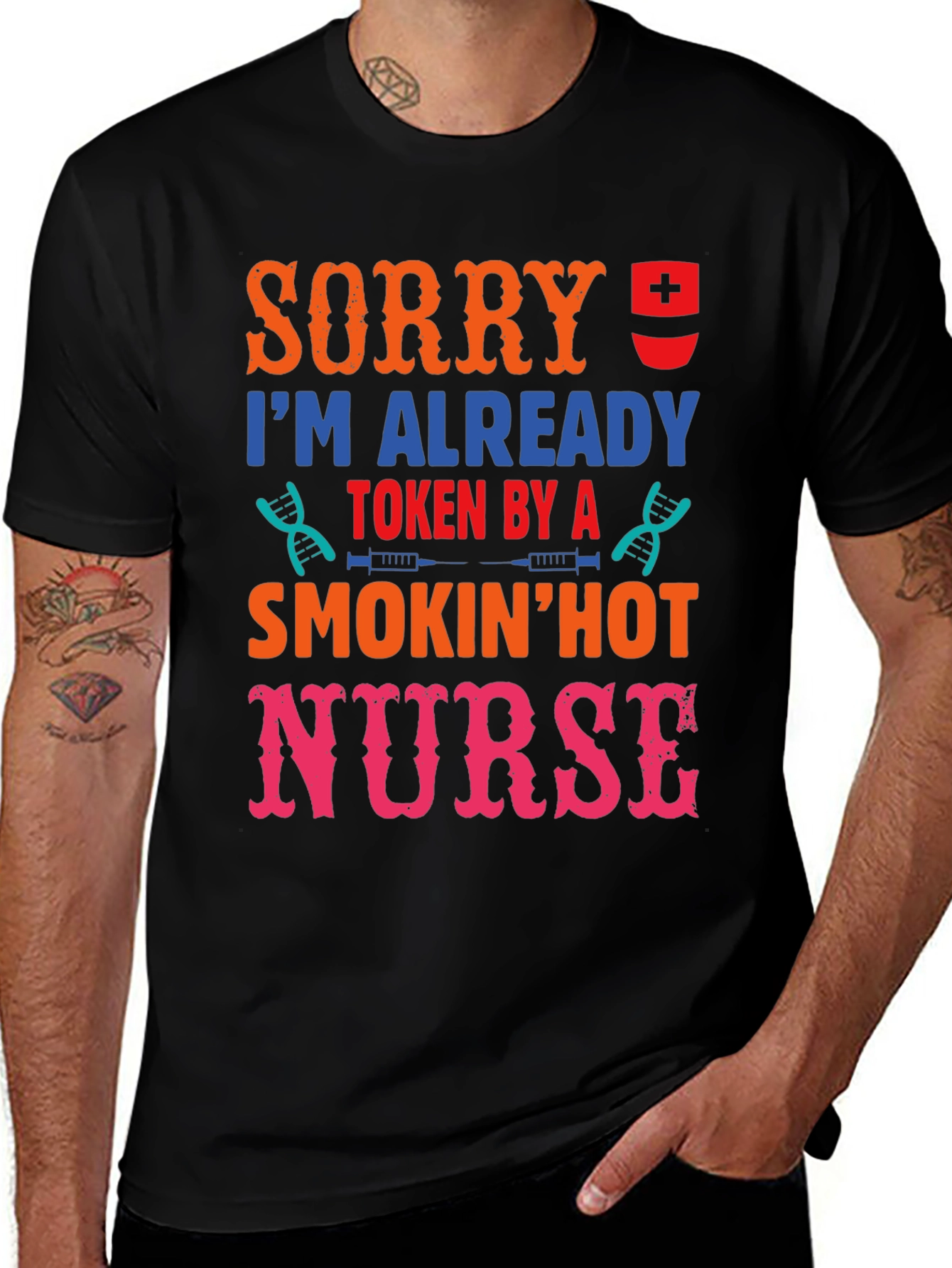 Variant 8 of Sorry I'm Taken by a Hot Nurse Graphic T-Shirt
