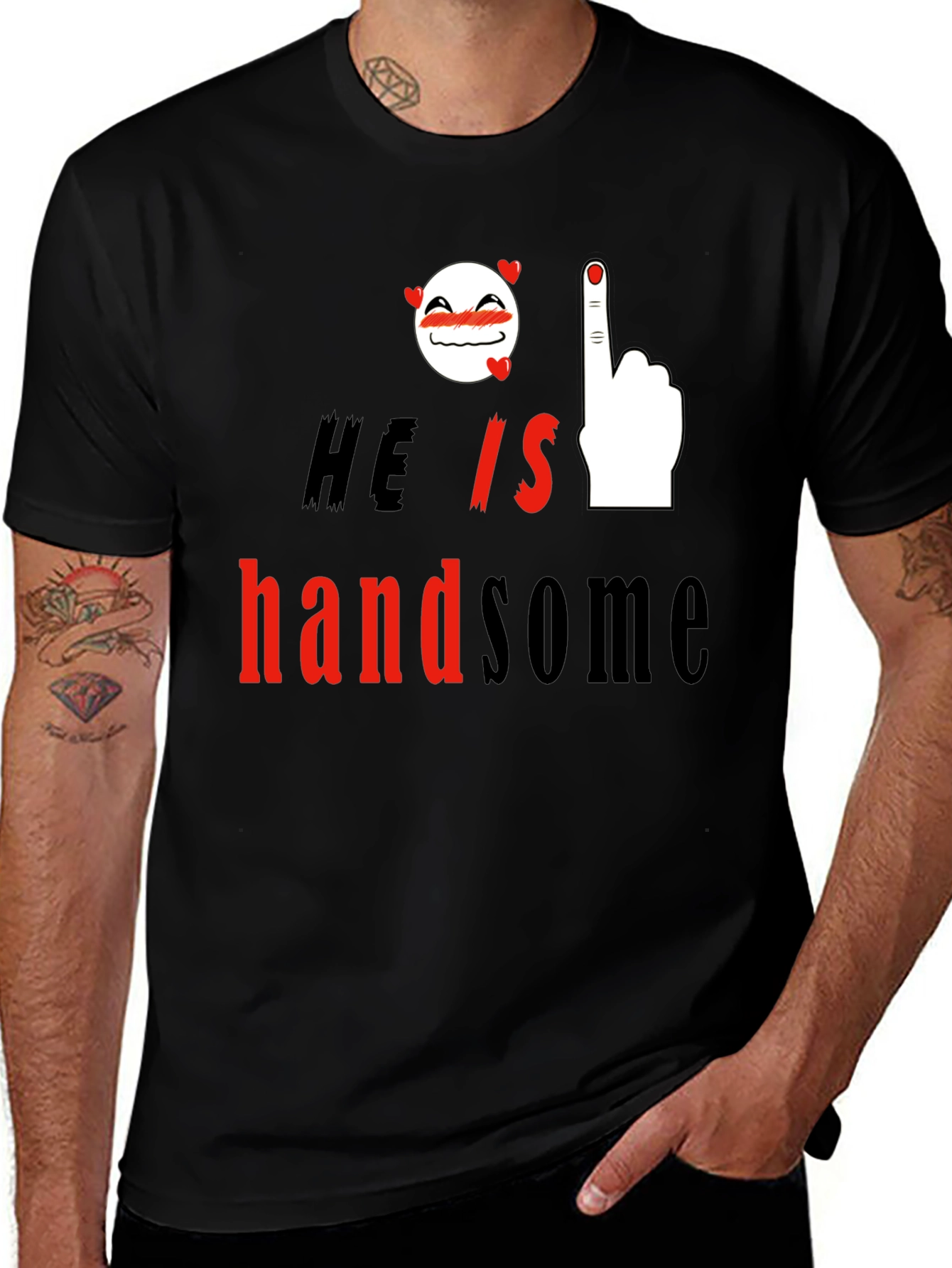 Variant 24 of He is Handsome Graphic Print T-Shirt