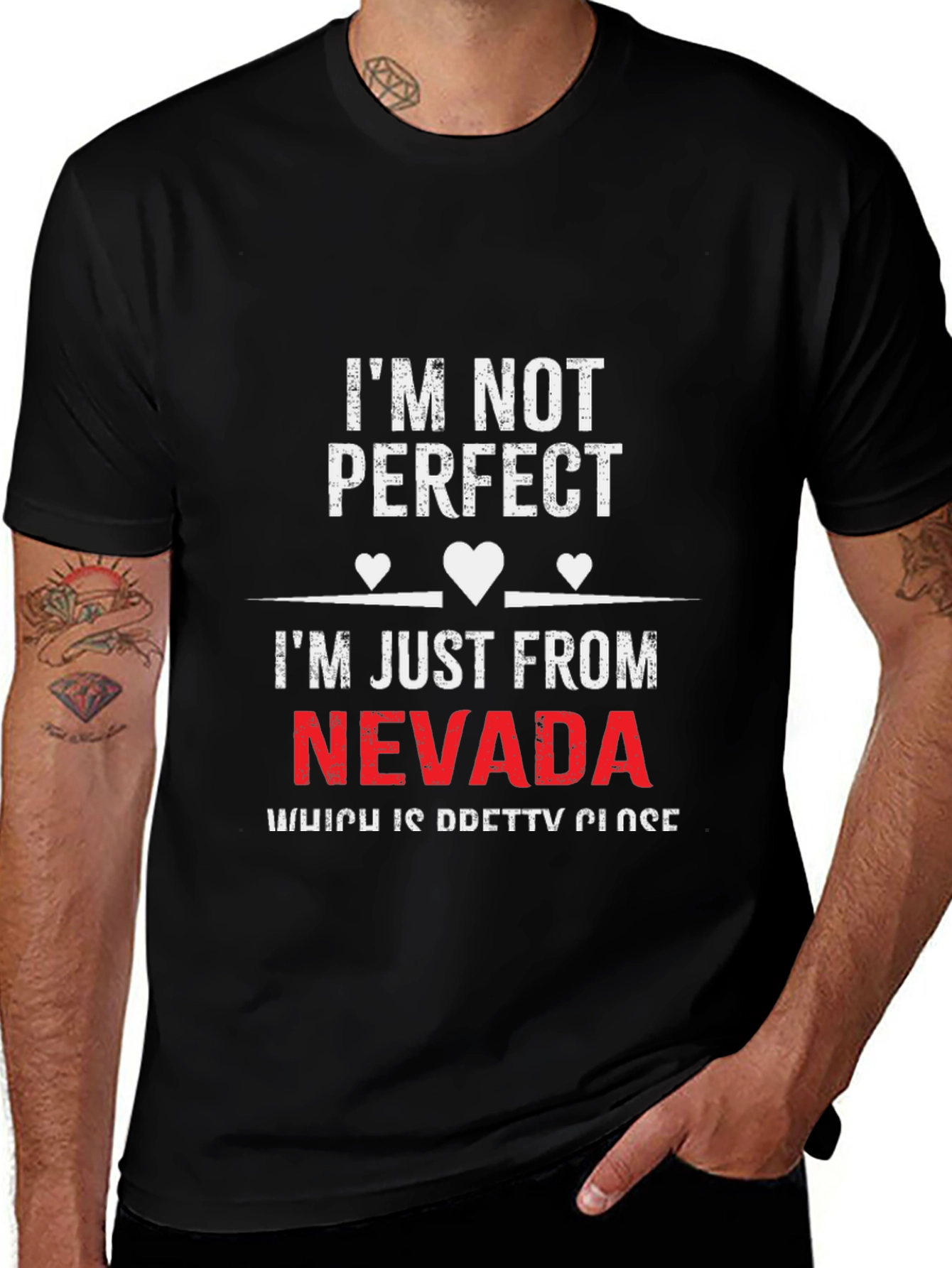 I'm Not Perfect Nevada T-Shirt