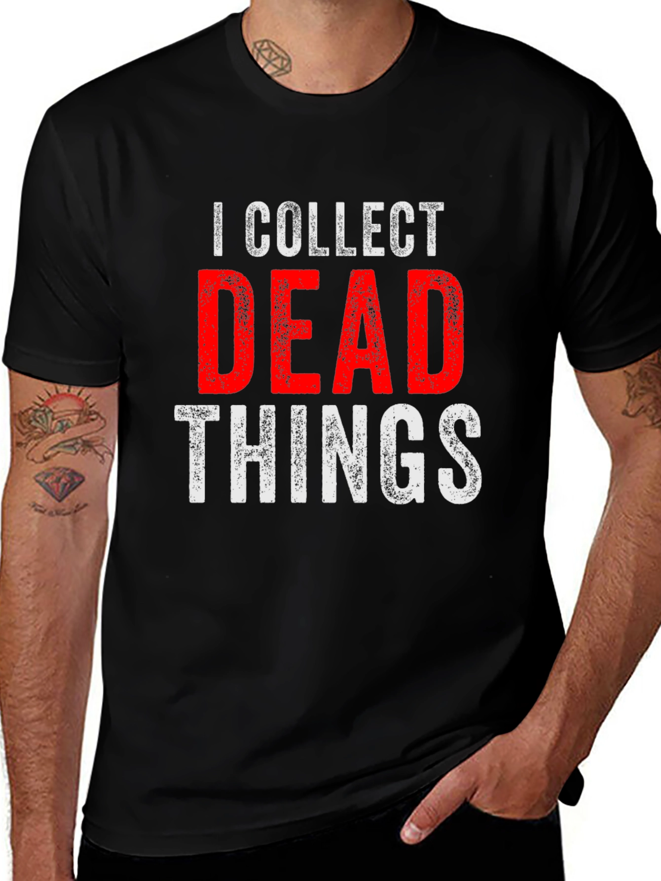 Variant 14 of I Collect Dead Things T-Shirt - Novelty Graphic Tee