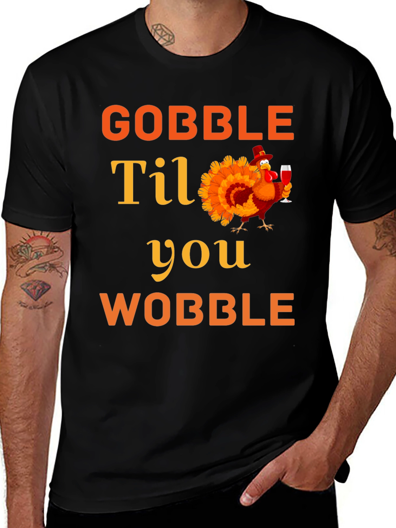 Gobble Til You Wobble Thanksgiving T-Shirt