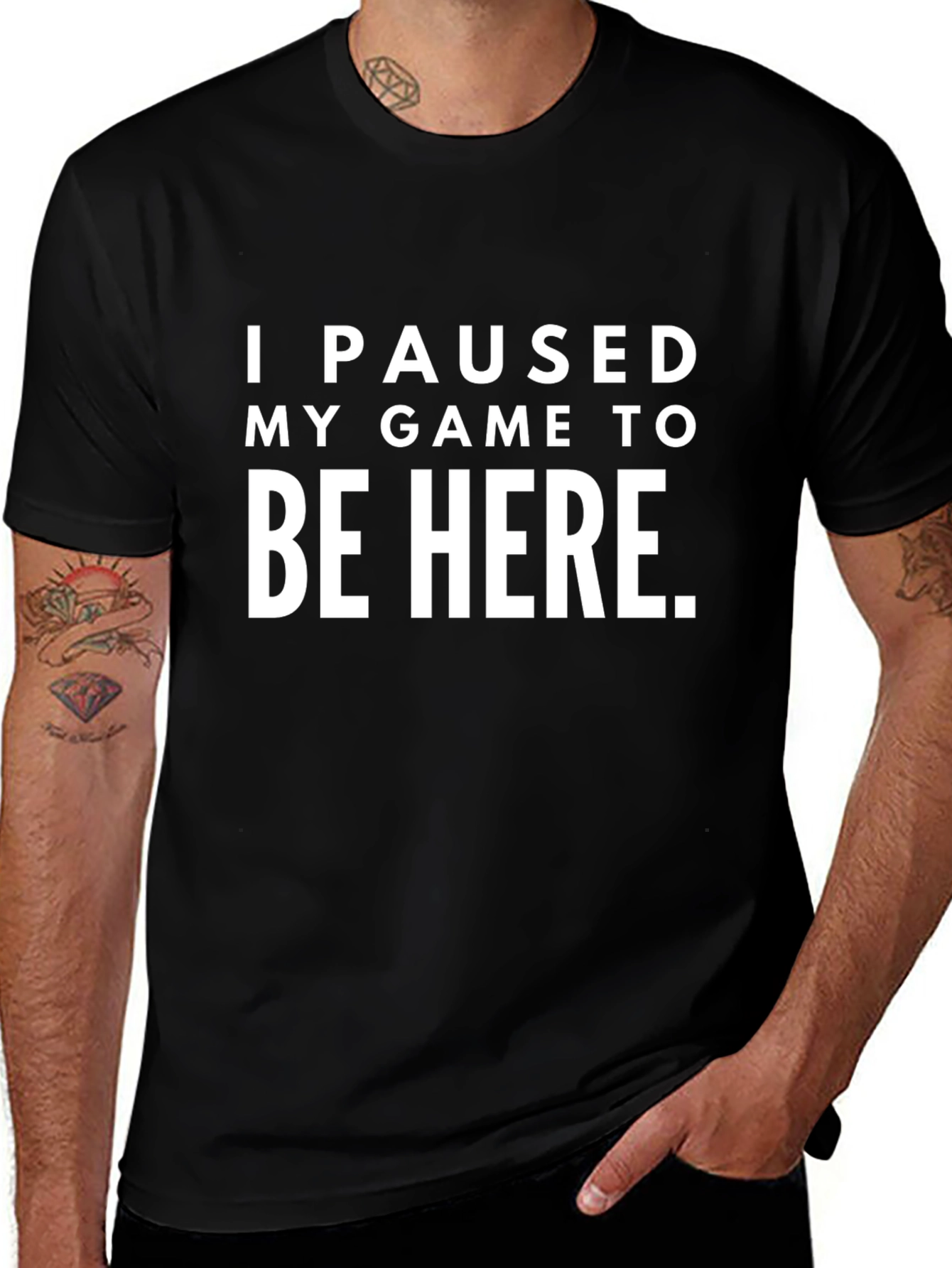 Variant 20 of Gamer T-Shirt: I Paused My Game To Be Here