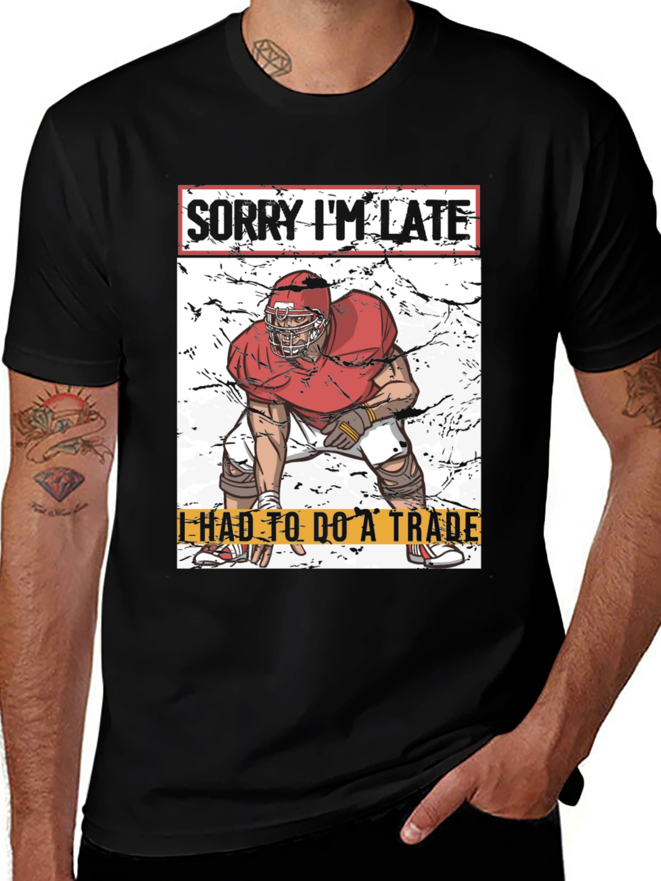 Variant 19 of Sorry I'm Late Football Trade T-Shirt