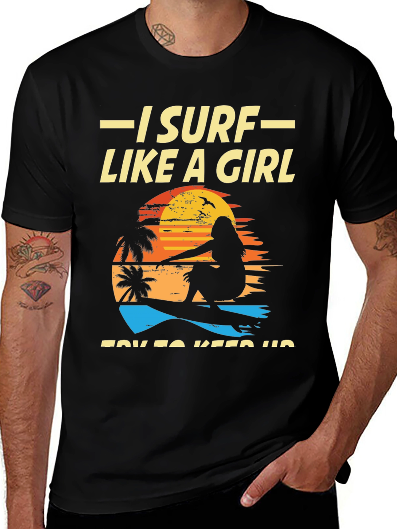 Variant 16 of I Surf Like A Girl T-Shirt