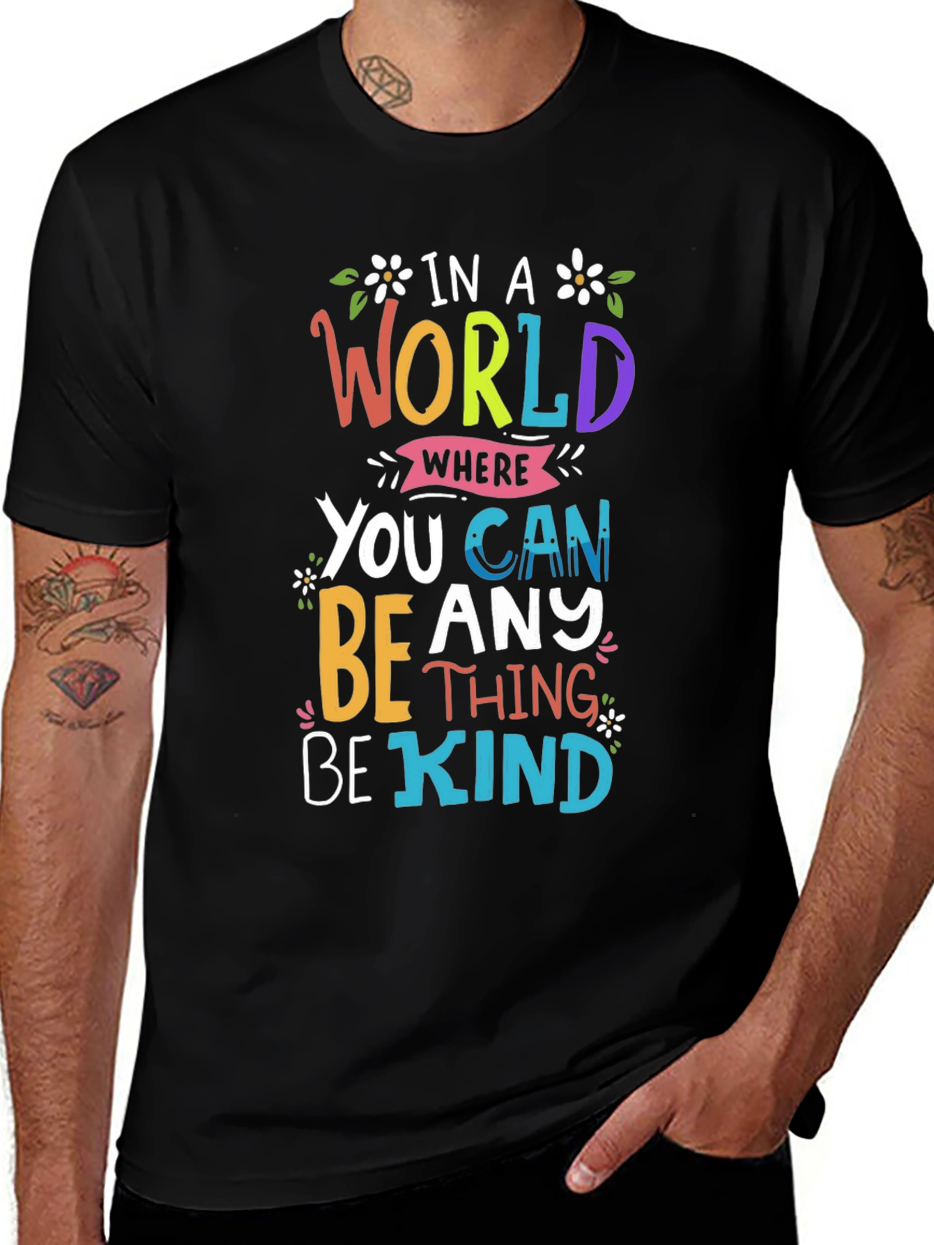In A World Where You Can Be Anything Be Kind T-Shirt