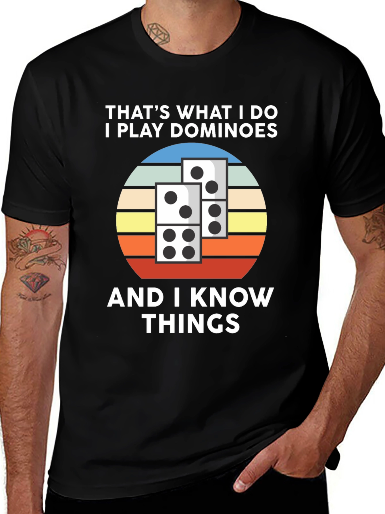 Variant 10 of Dominoes T-Shirt: That's What I Do Tee