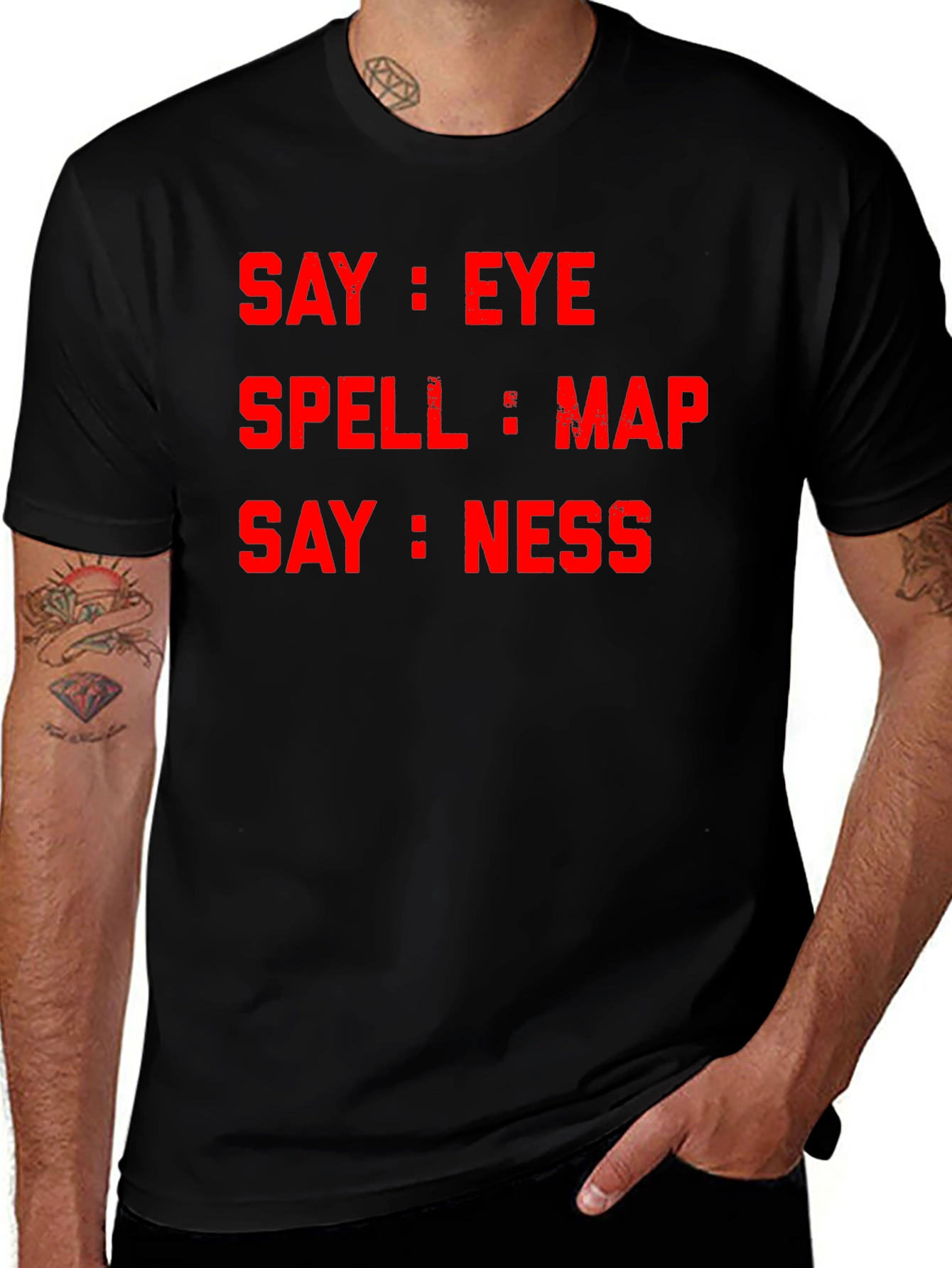 Variant 26 of Say Eye Spell Map Say Ness T-Shirt
