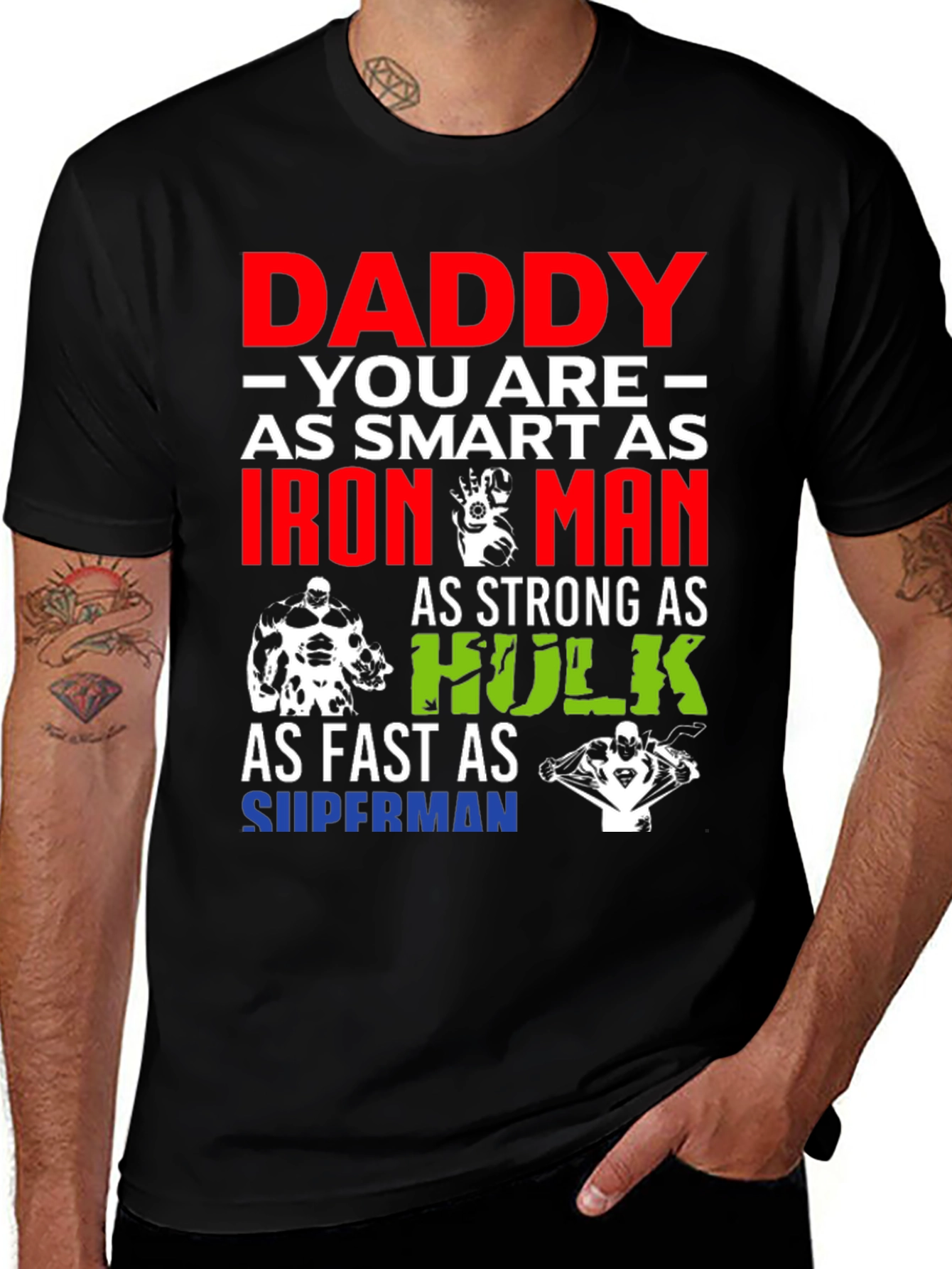 Variant 18 of Daddy Superhero T-Shirt: Smart, Strong, Fast