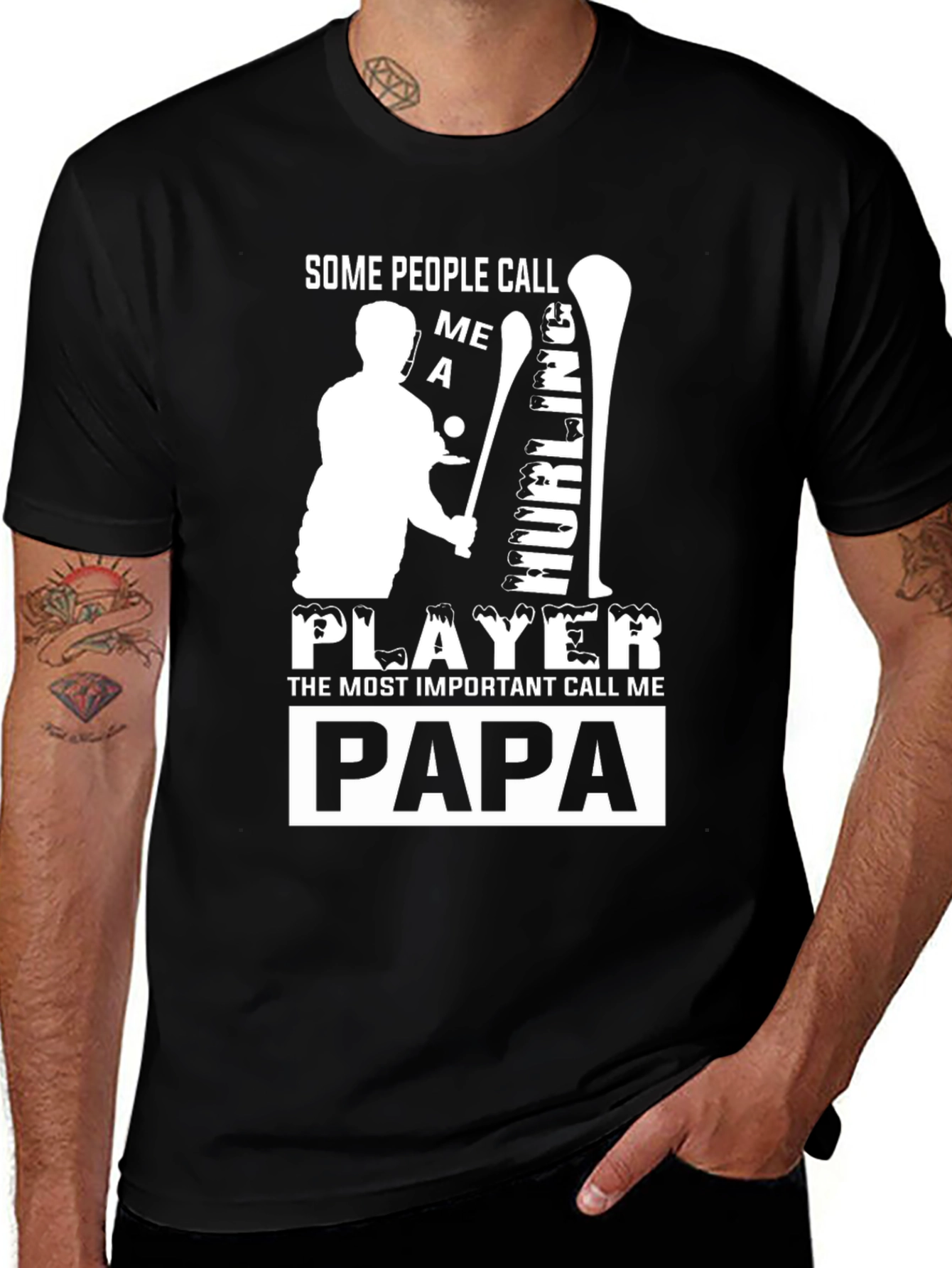 Hurling Papa T-Shirt: Some People Call Me A Player