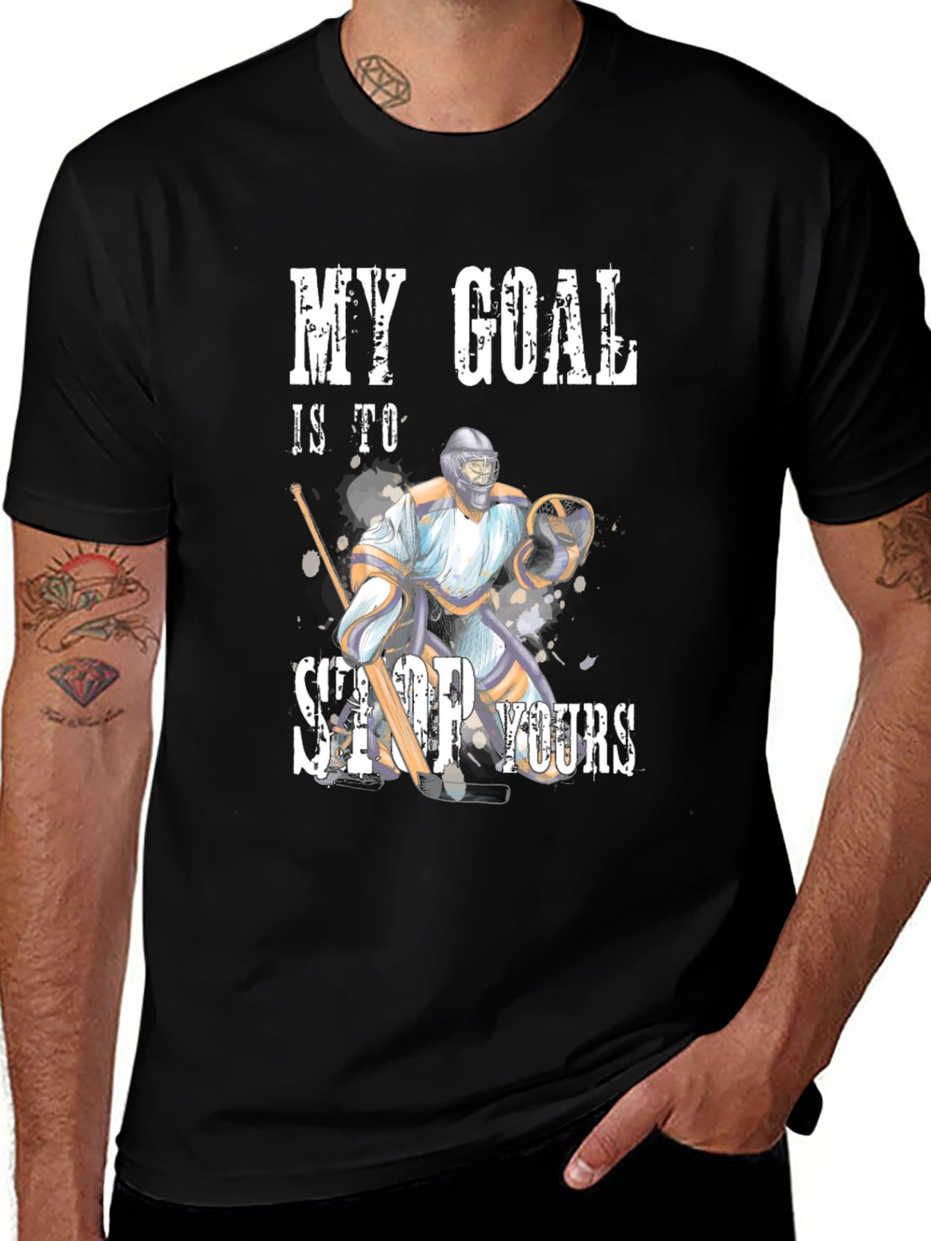 Variant 26 of Hockey Goalie Graphic Tee - My Goal Is to Stop Yours