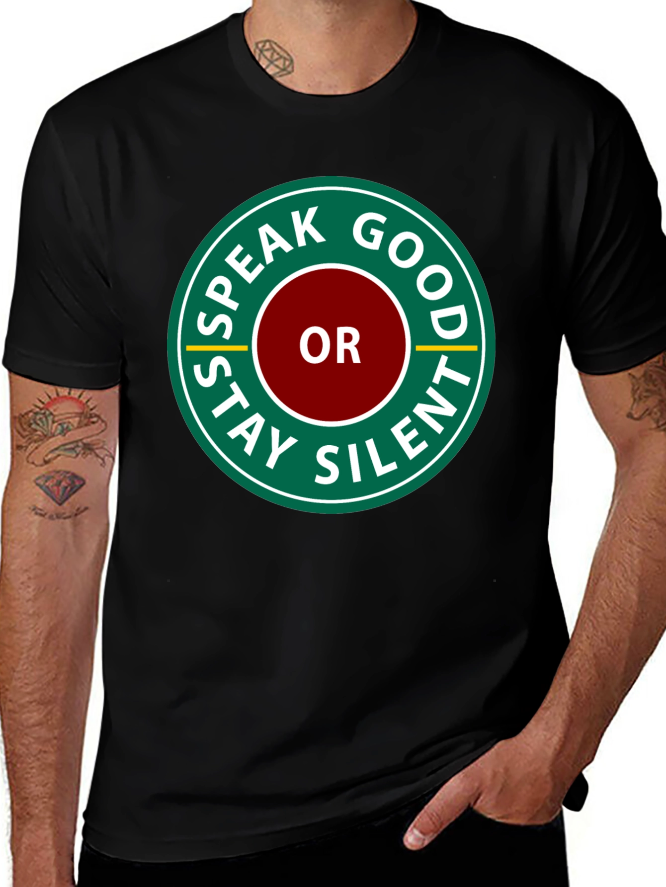 Variant 11 of Speak Good Or Stay Silent Graphic Tee