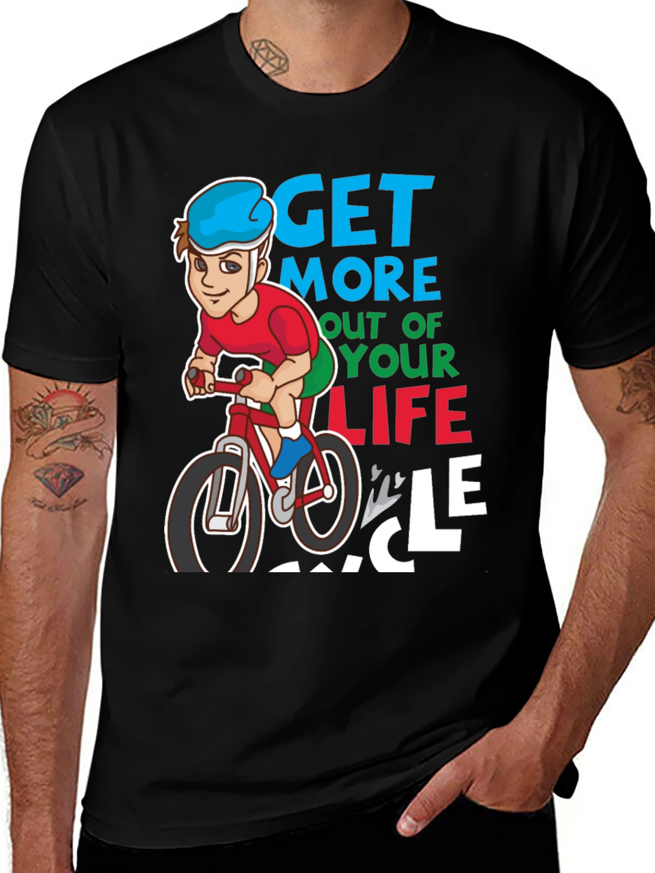Variant 19 of Get More Out of Your Life Cycle T-Shirt