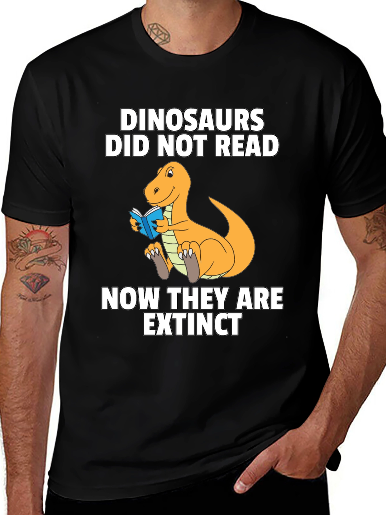 Variant 28 of Dinosaurs Didn't Read Funny T-Shirt