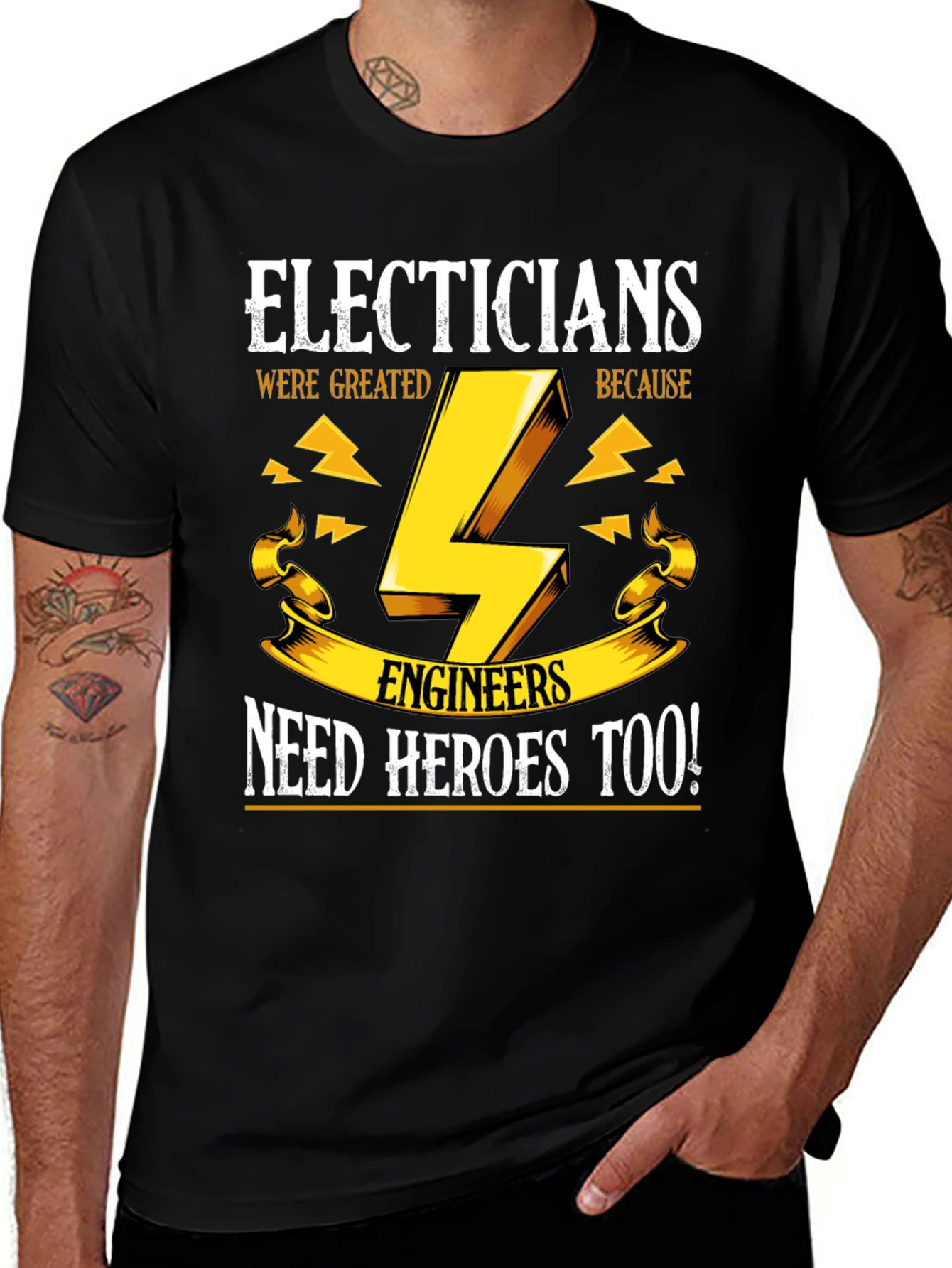 Variant 20 of Electricians Need Heroes Too T-Shirt