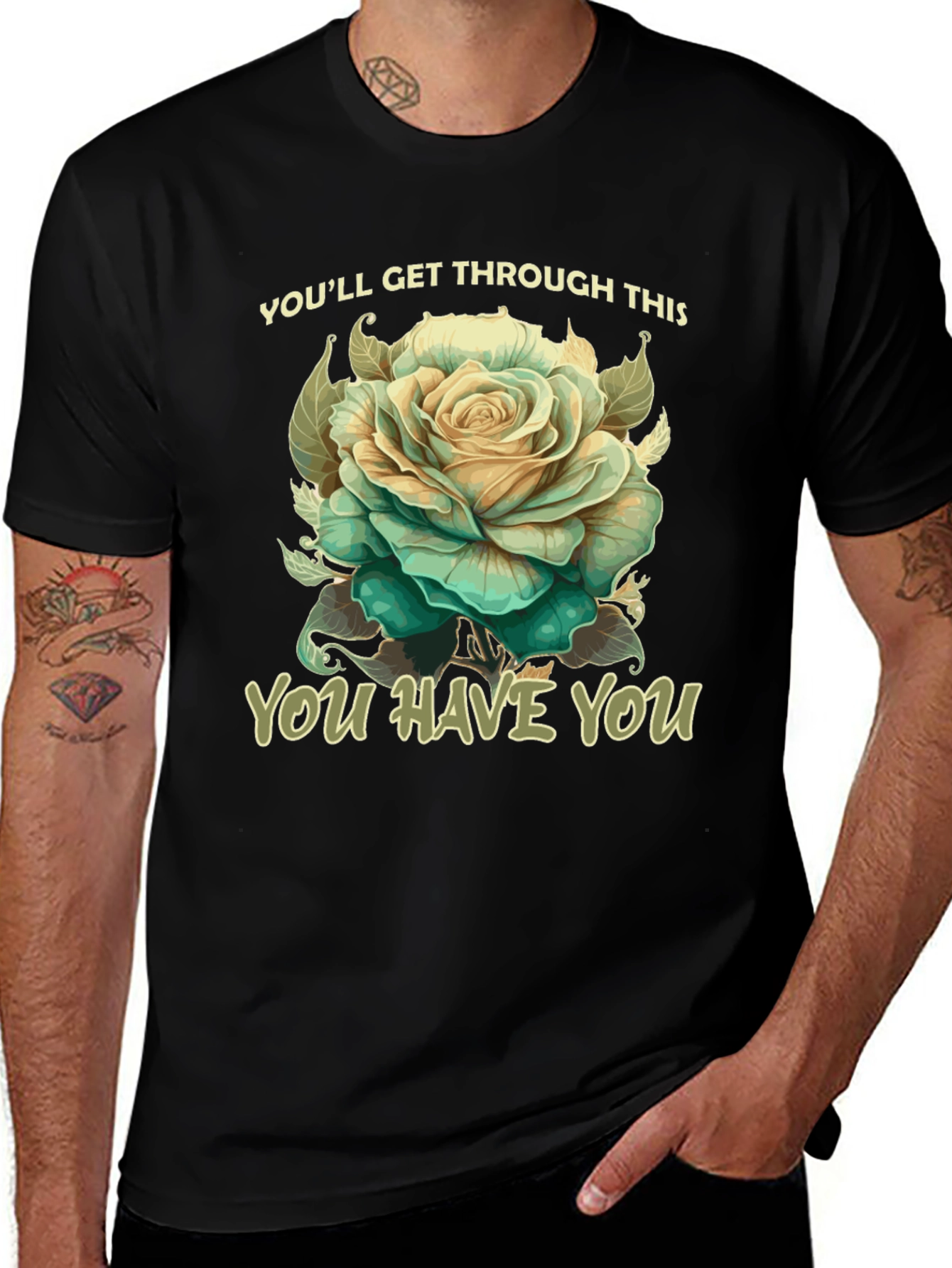 Variant 22 of Motivational Rose T-Shirt: You'll Get Through This