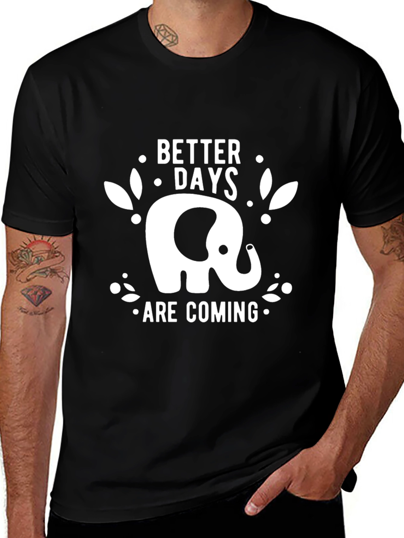Variant 25 of Elephant 'Better Days Are Coming' Black T-Shirt