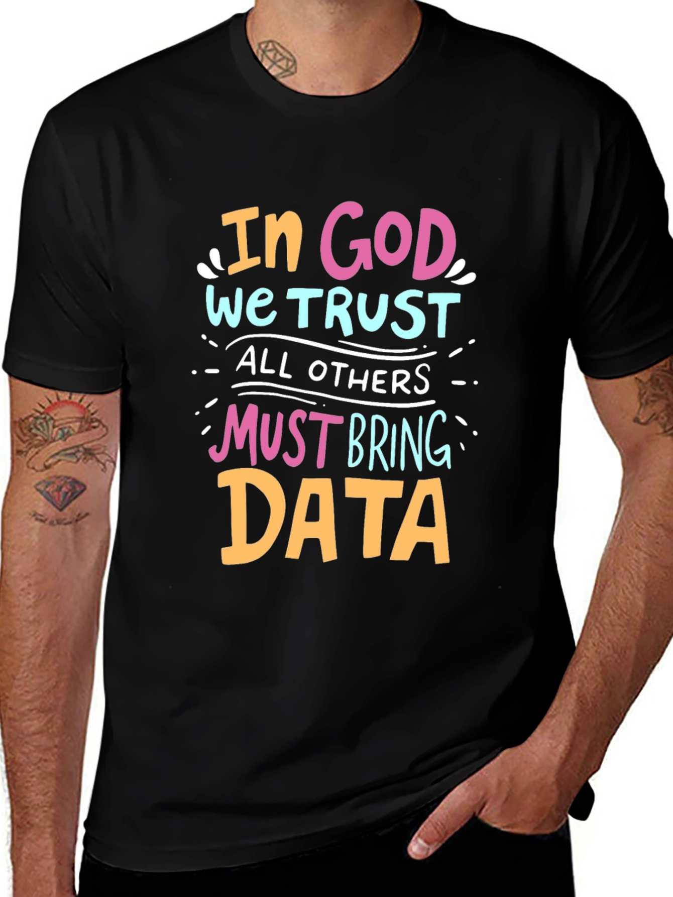 In God We Trust Data T-Shirt