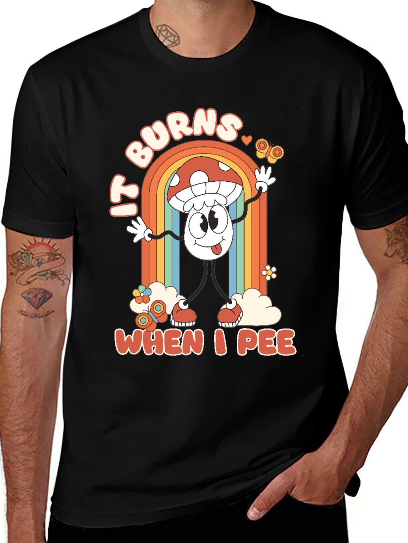 Variant 17 of It Burns When I Pee Mushroom Graphic Tee