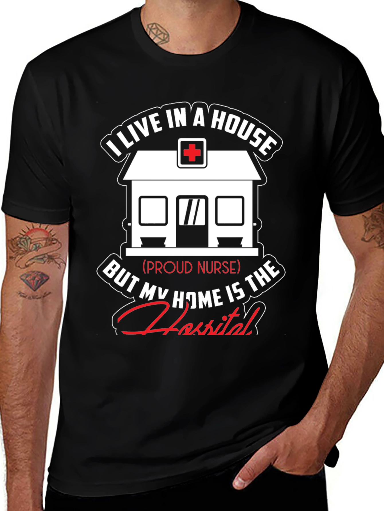 Variant 14 of Proud Nurse T-Shirt - Home is the Hospital