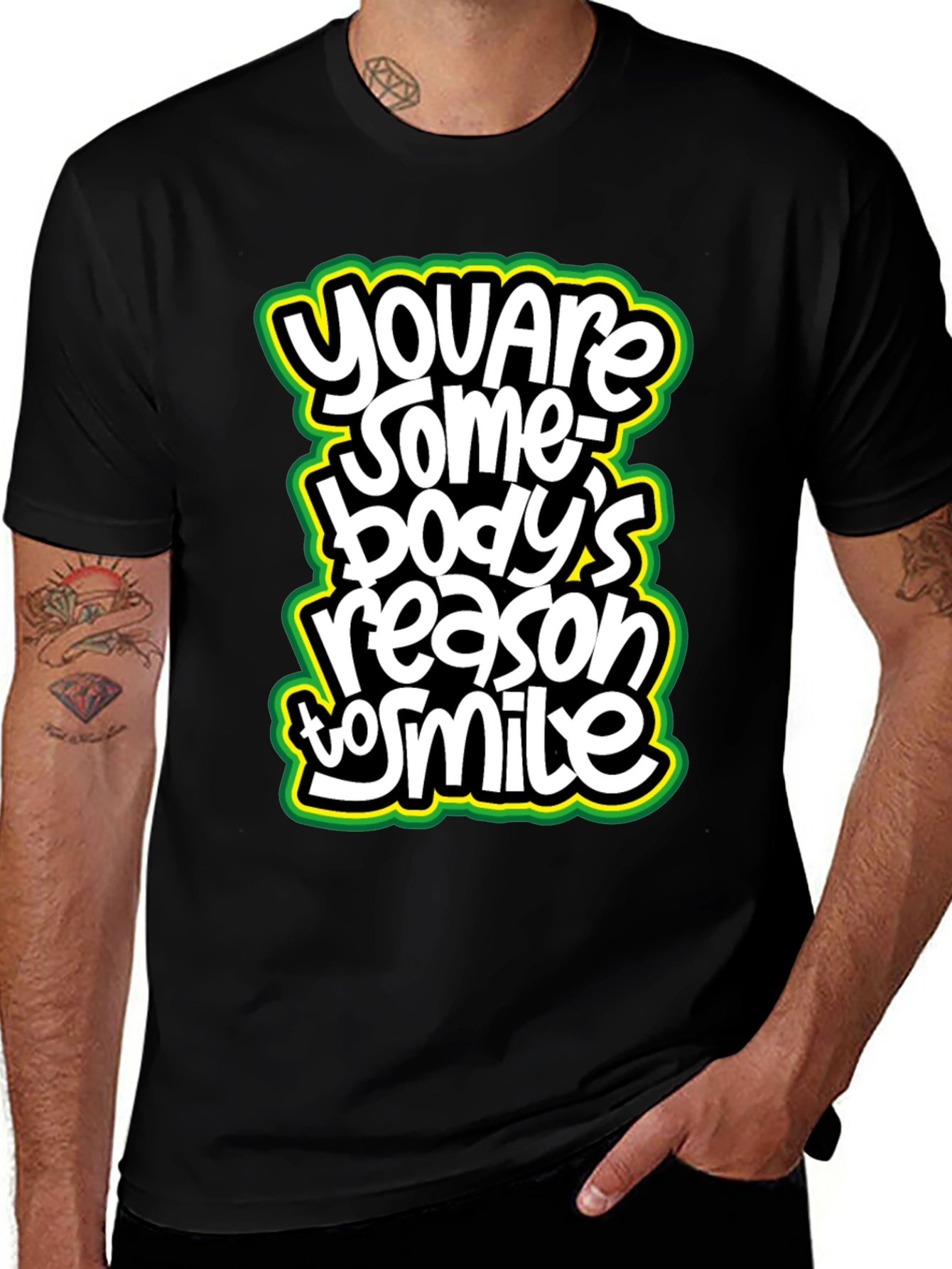 Variant 7 of You Are Somebody's Reason to Smile Graphic Tee