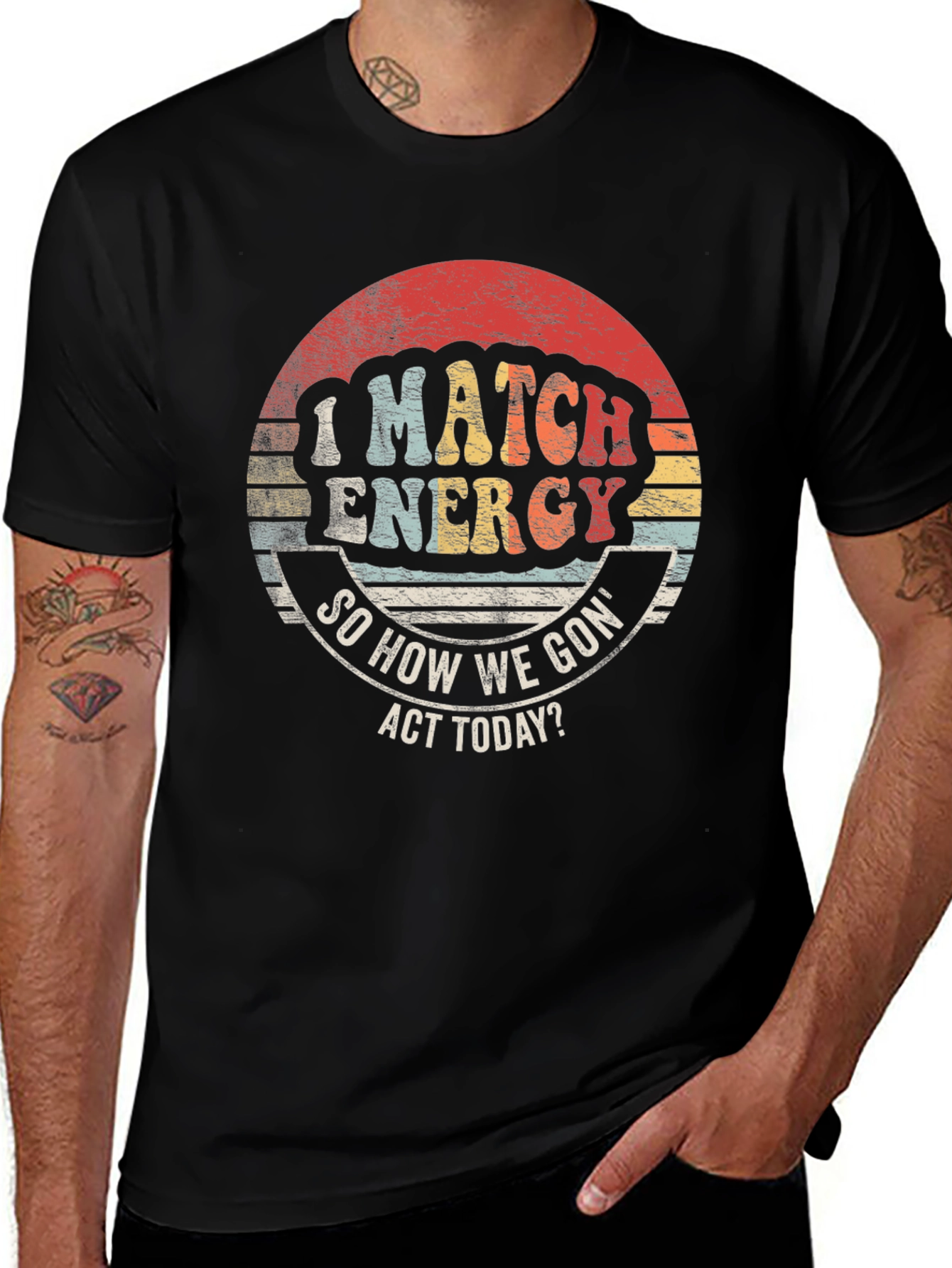 Variant 4 of I Match Energy Retro Graphic Tee