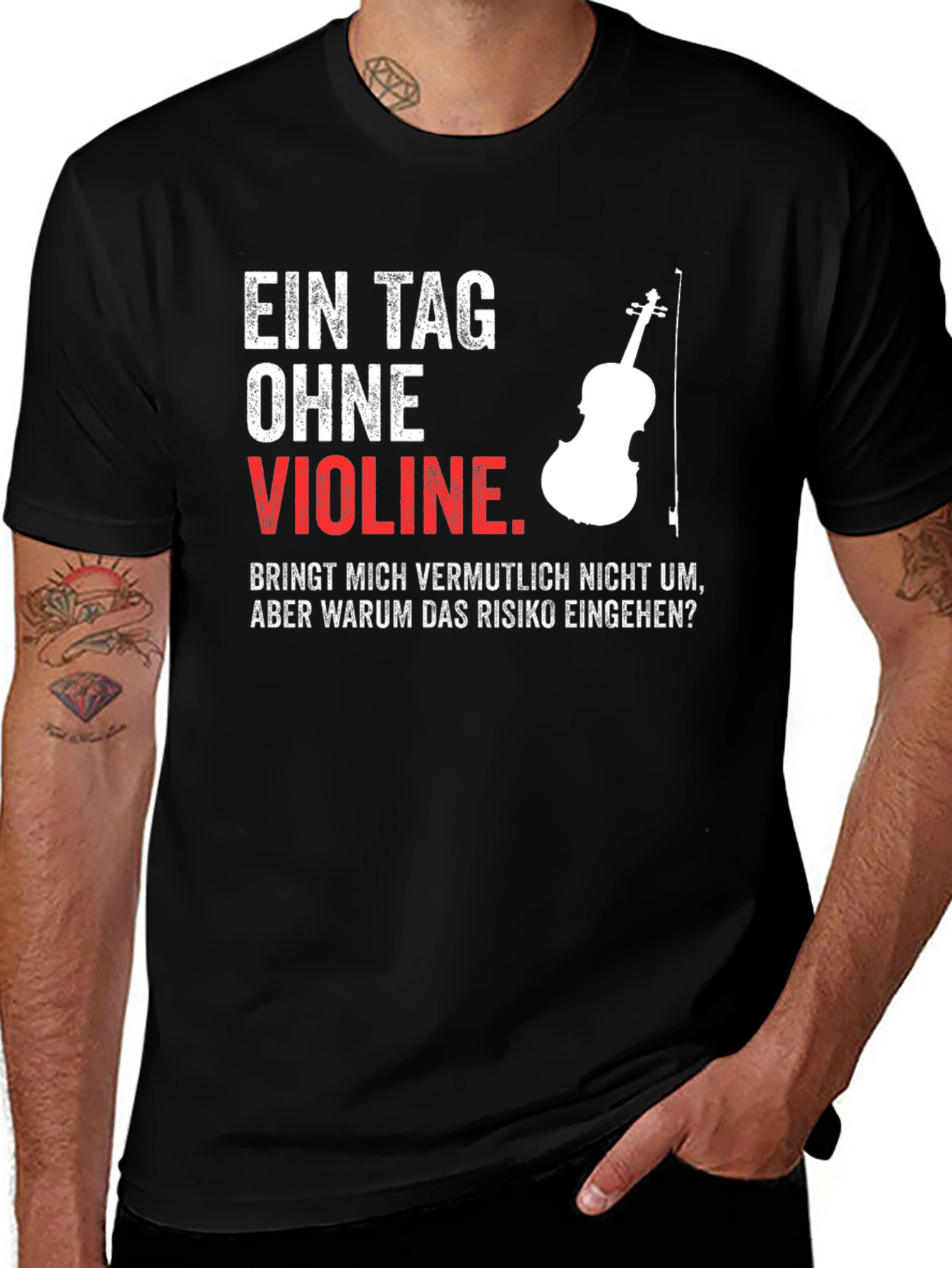 Variant 19 of Ein Tag Ohne Violine T-Shirt