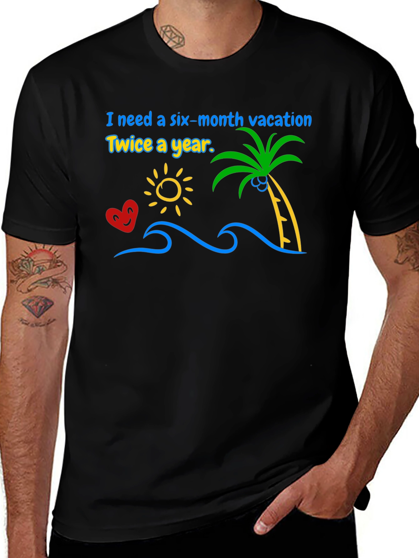 Variant 30 of Six-Month Vacation T-Shirt - Funny Holiday Tee