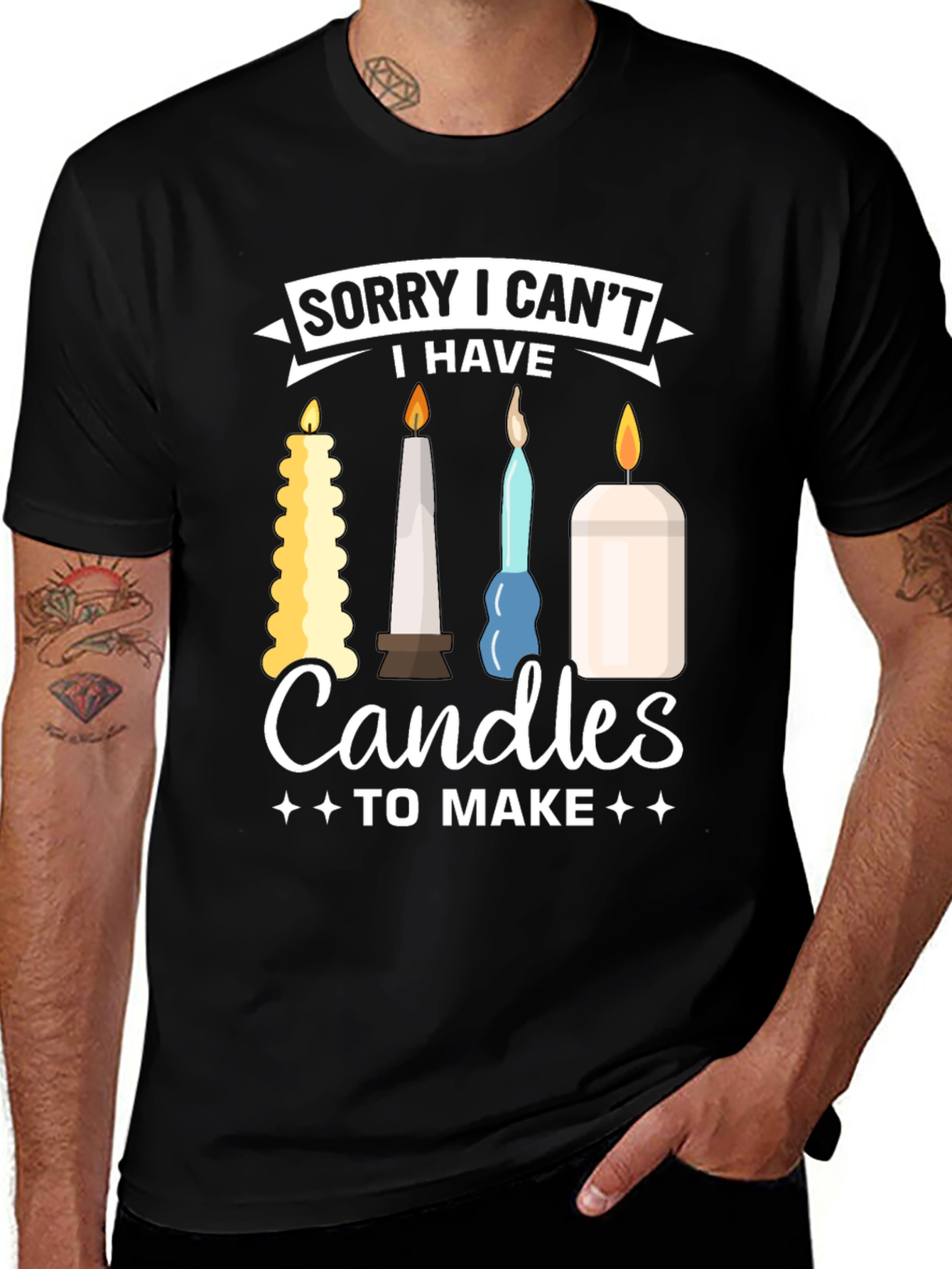 Variant 10 of Sorry I Can't Candles To Make Graphic T-Shirt