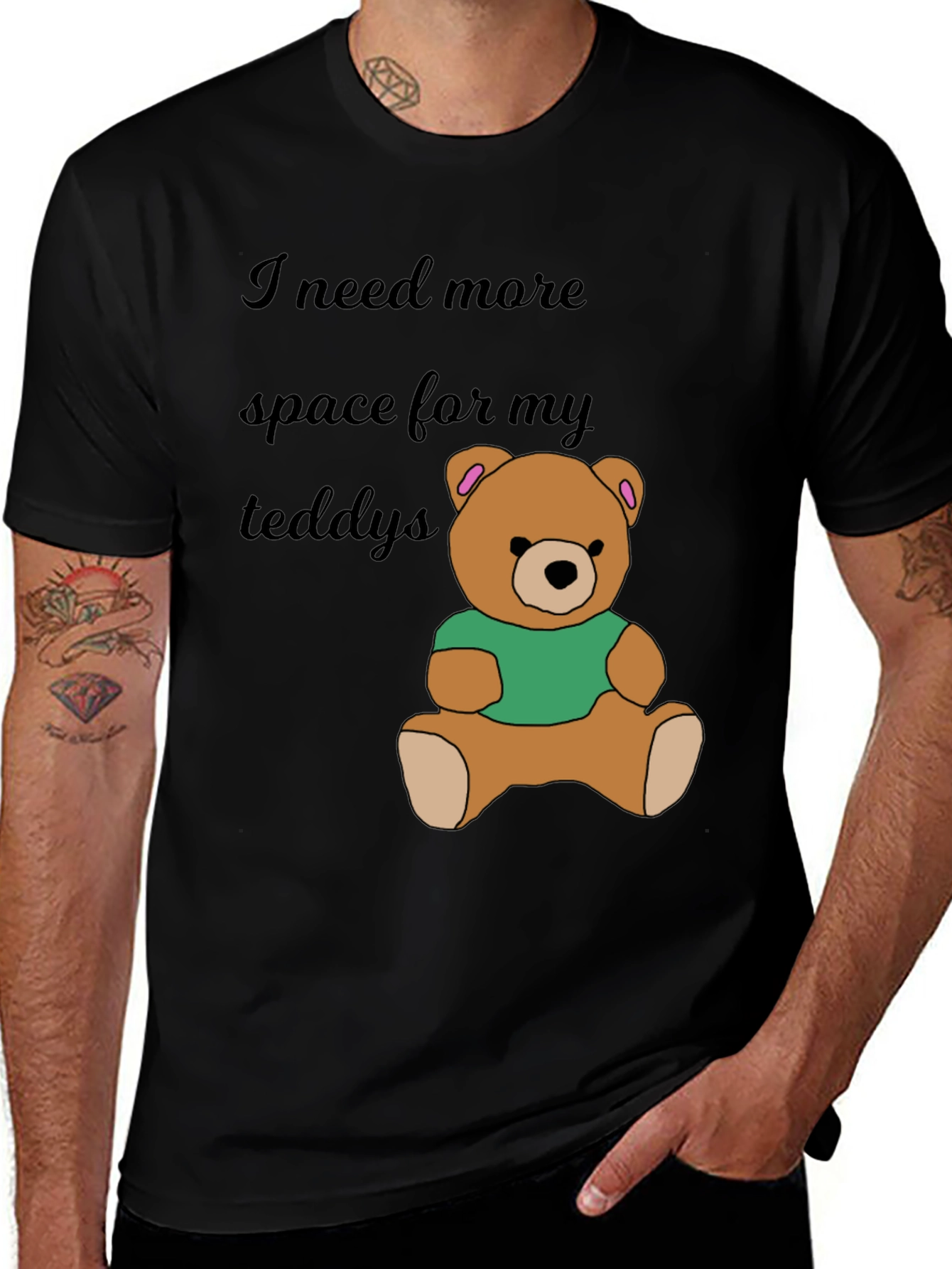 Variant 14 of Teddy Bear Lover T-Shirt - "I need more space"