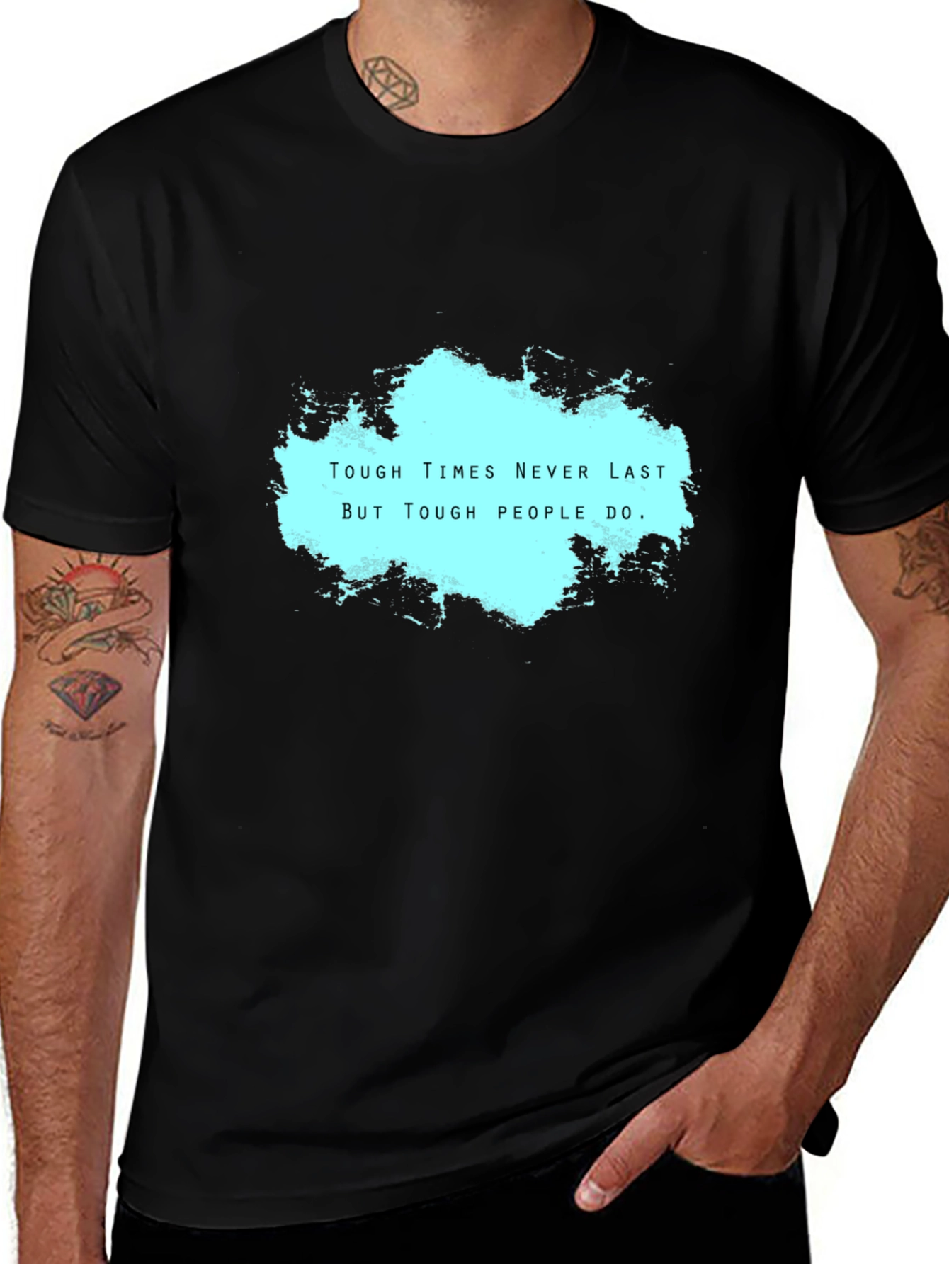 Variant 2 of Motivational Black T-Shirt: Tough Times Never Last