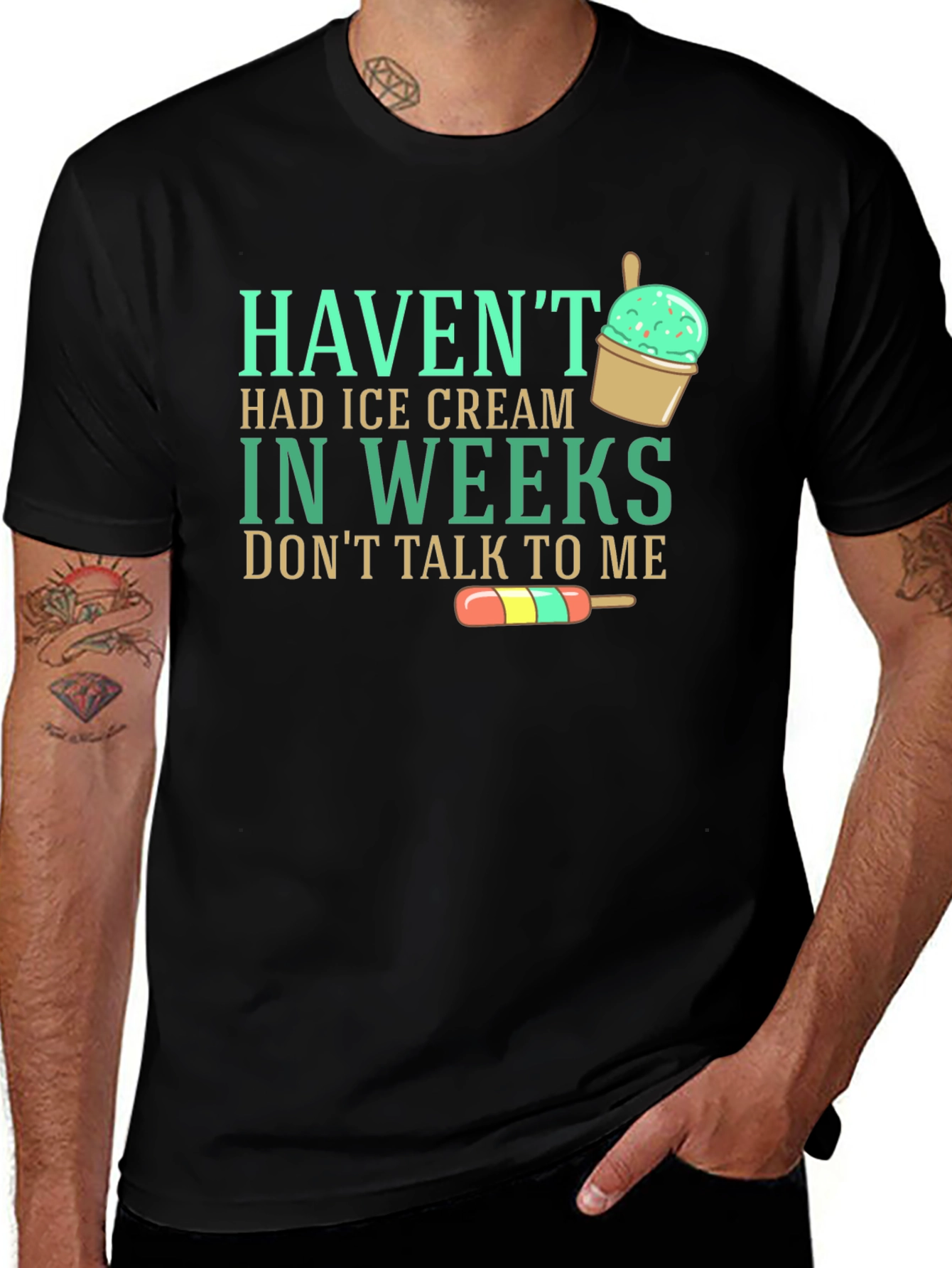 Variant 28 of Haven't Had Ice Cream T-Shirt