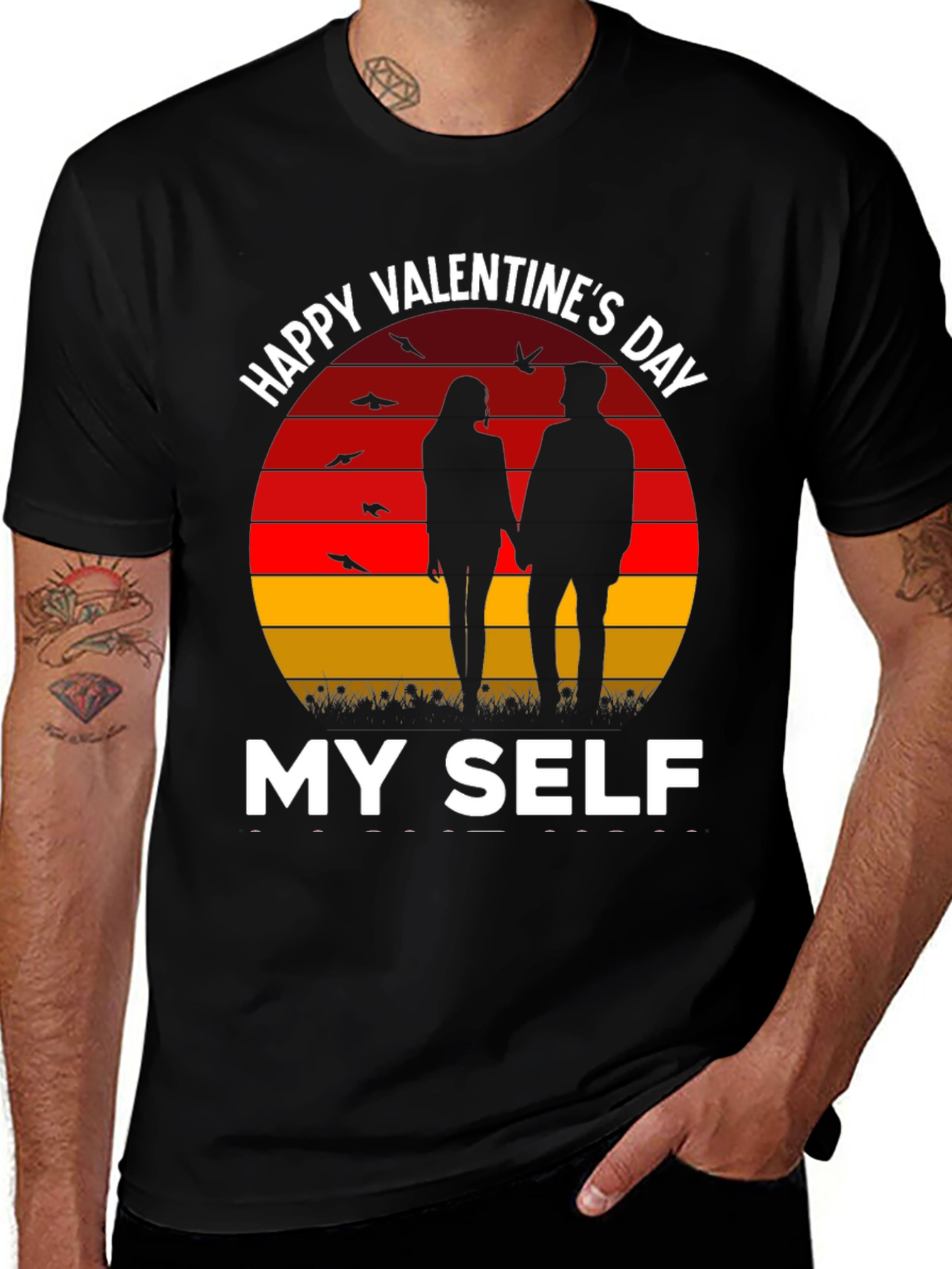 Happy Valentine's Day My Self T-Shirt
