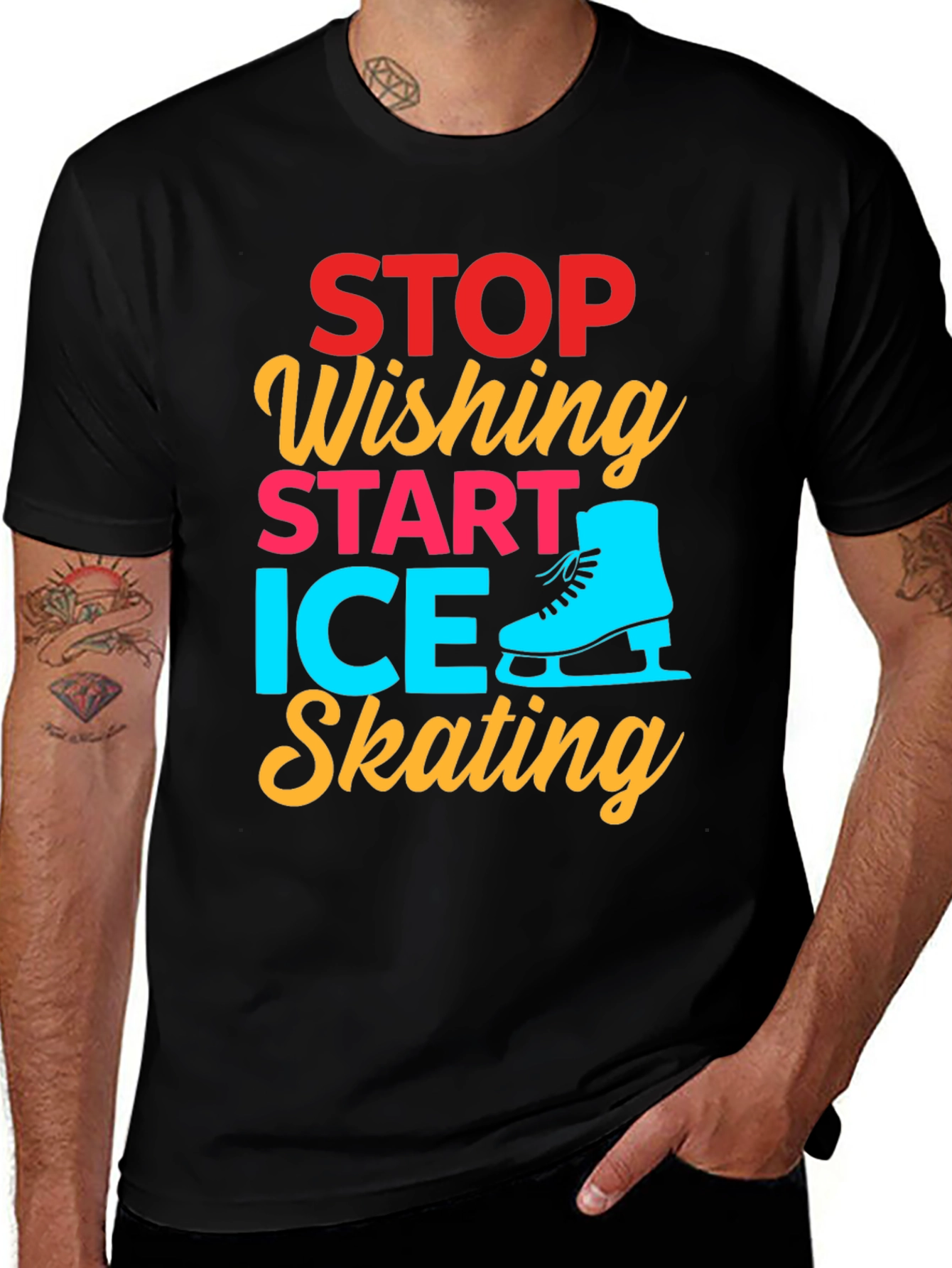 Ice Skating Graphic Tee - Stop Wishing, Start Skating!