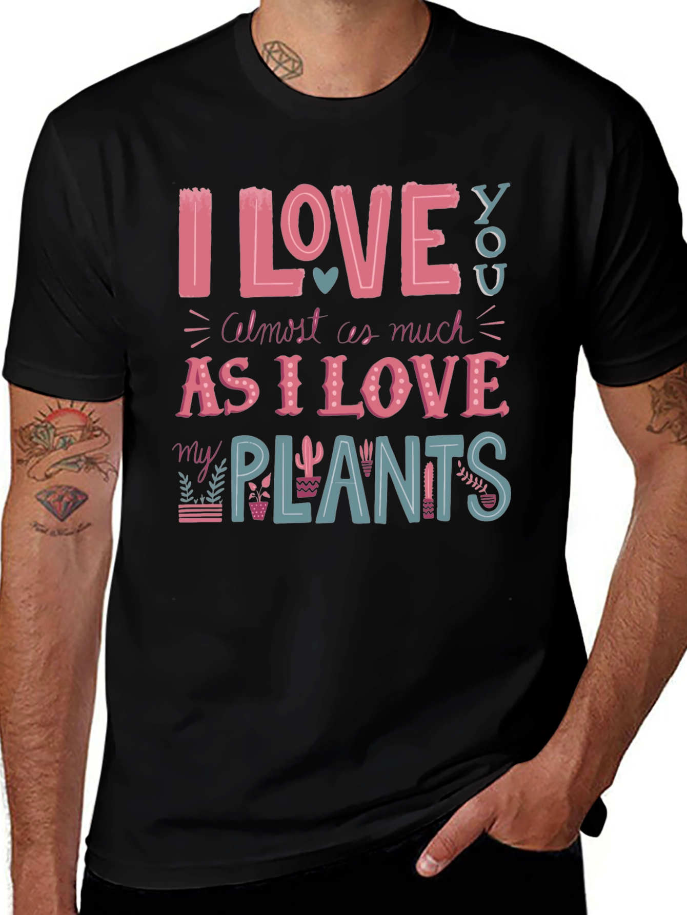 Variant 23 of I Love You and My Plants T-Shirt