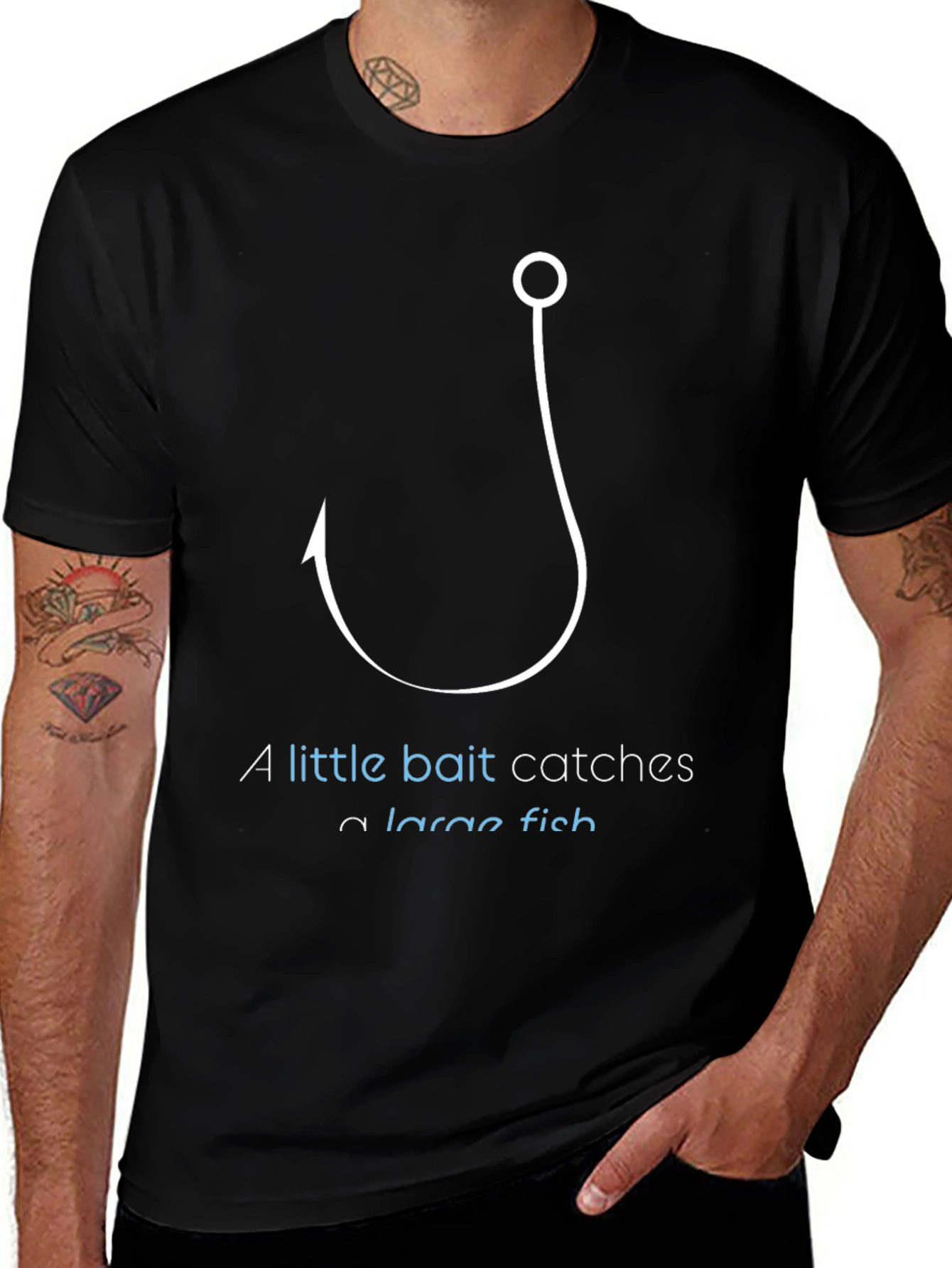 Variant 6 of Fishing Hook T-Shirt - A Little Bait Catches a Large Fish