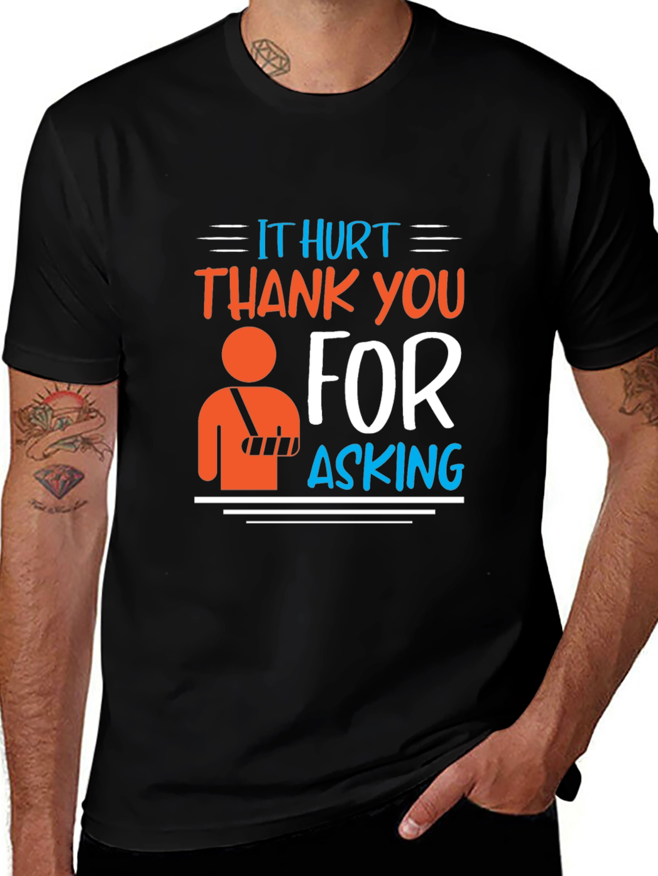 Variant 29 of Humorous Injured Arm T-Shirt - It Hurt Thank You For Asking