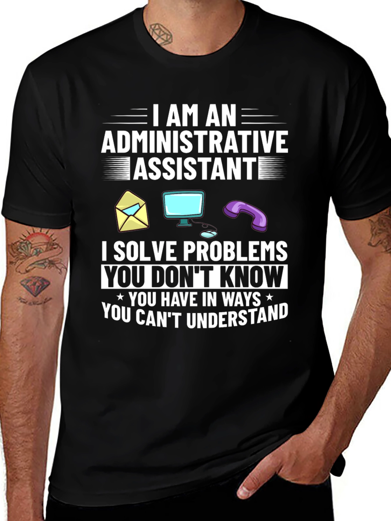 Variant 18 of Funny Administrative Assistant T-Shirt